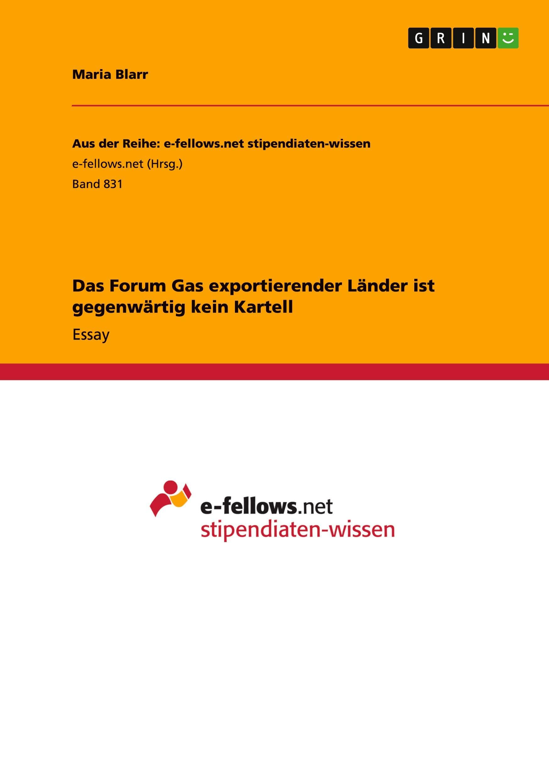 Das Forum Gas exportierender Länder ist gegenwärtig kein Kartell Business & Technology