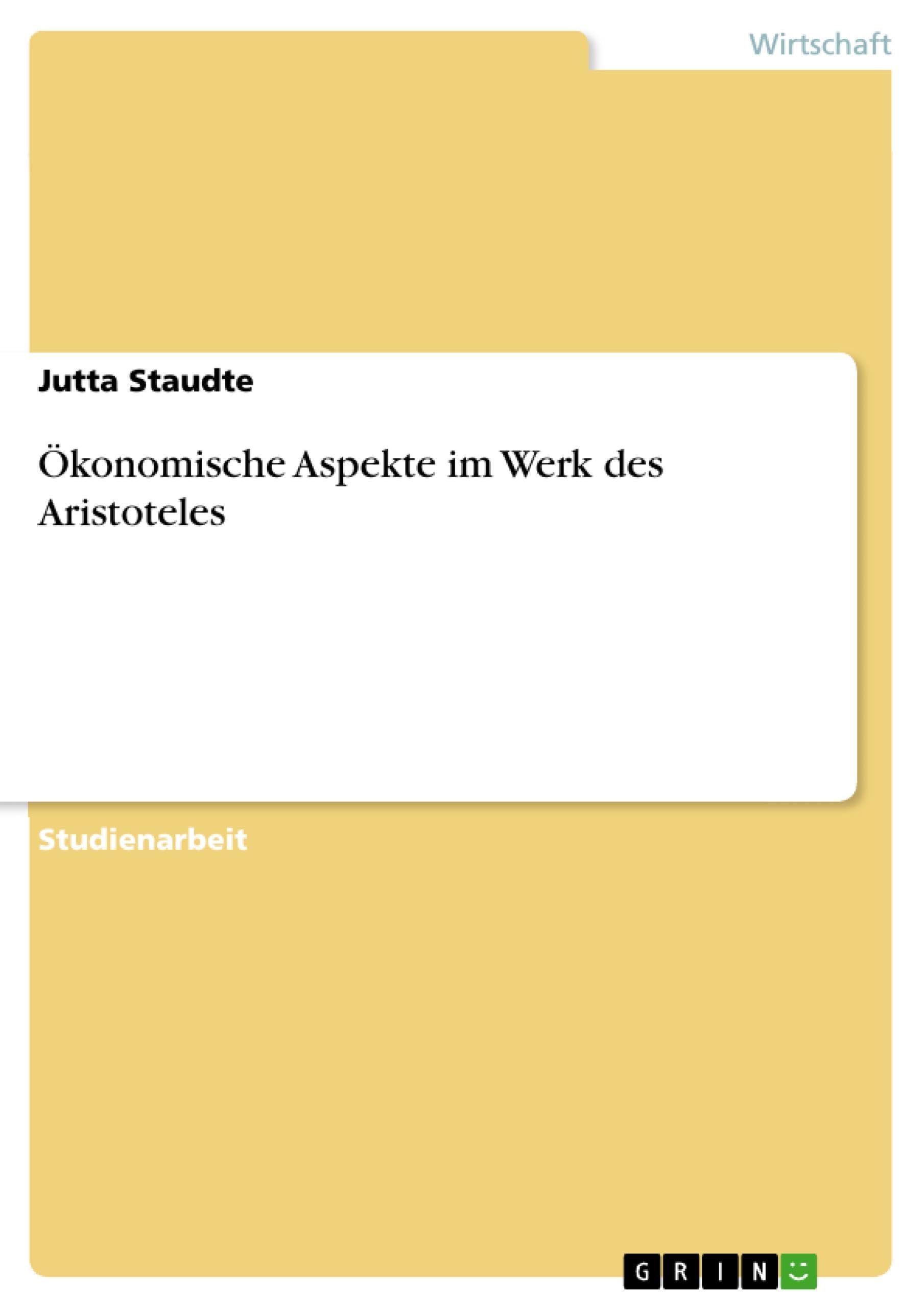 Ökonomische Aspekte im Werk des Aristoteles Law