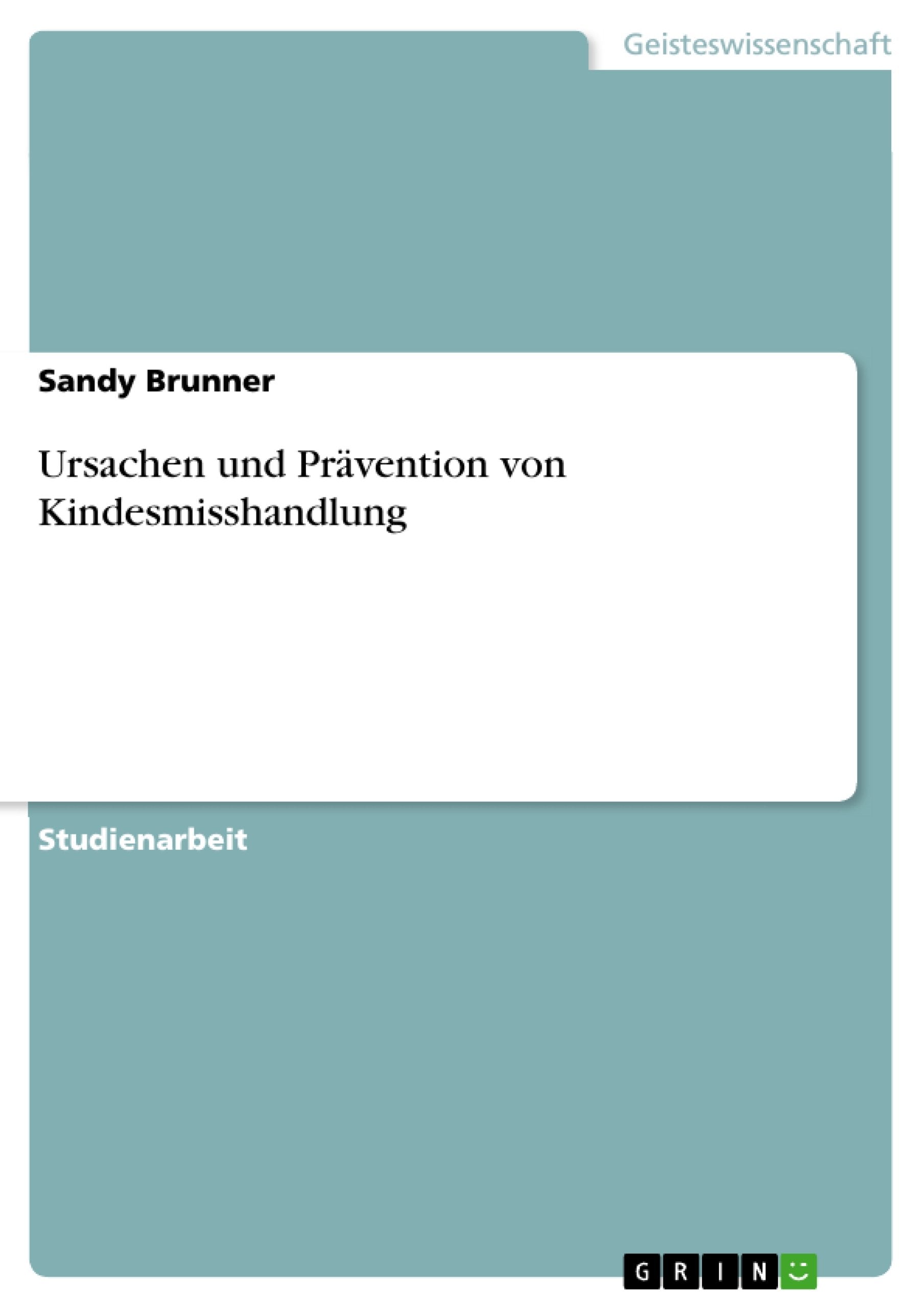Ursachen und Prävention von Kindesmisshandlung Education & Training