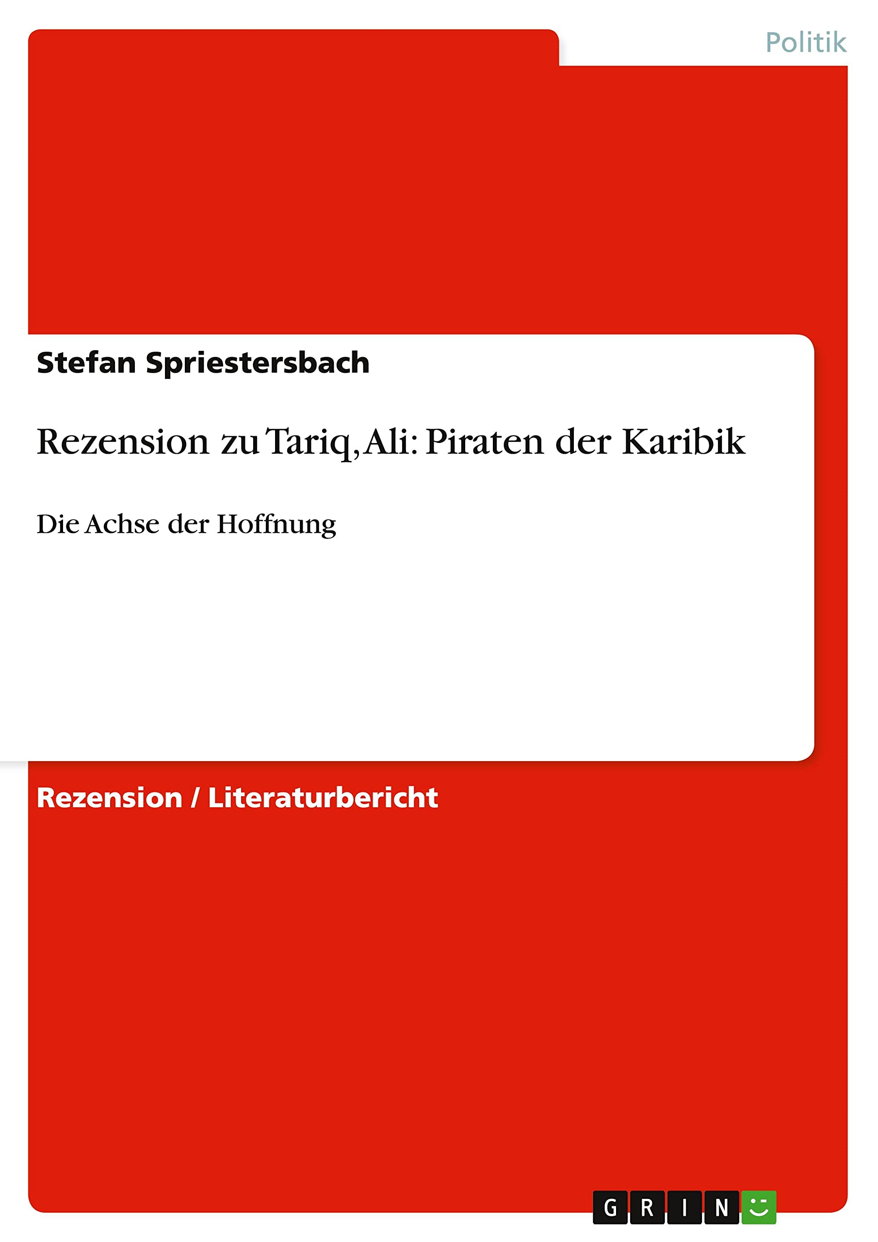 Rezension zu Tariq, Ali: Piraten der Karibik: Die Achse der Hoffnung Law