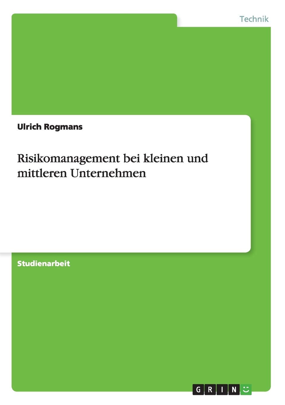 Risikomanagement bei kleinen und mittleren Unternehmen Law
