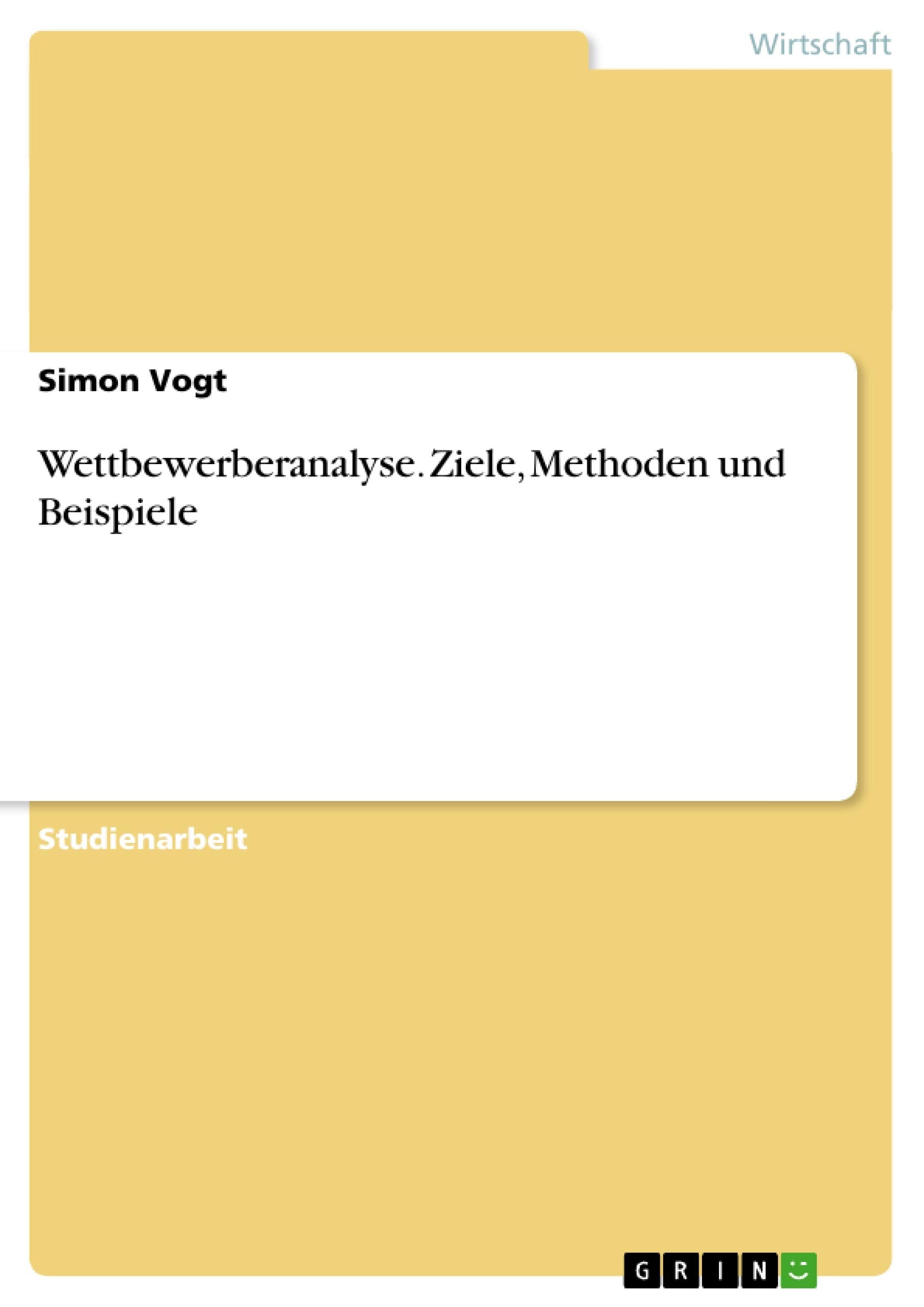 Product Image: Wettbewerberanalyse. Ziele, Methoden und Beispiele