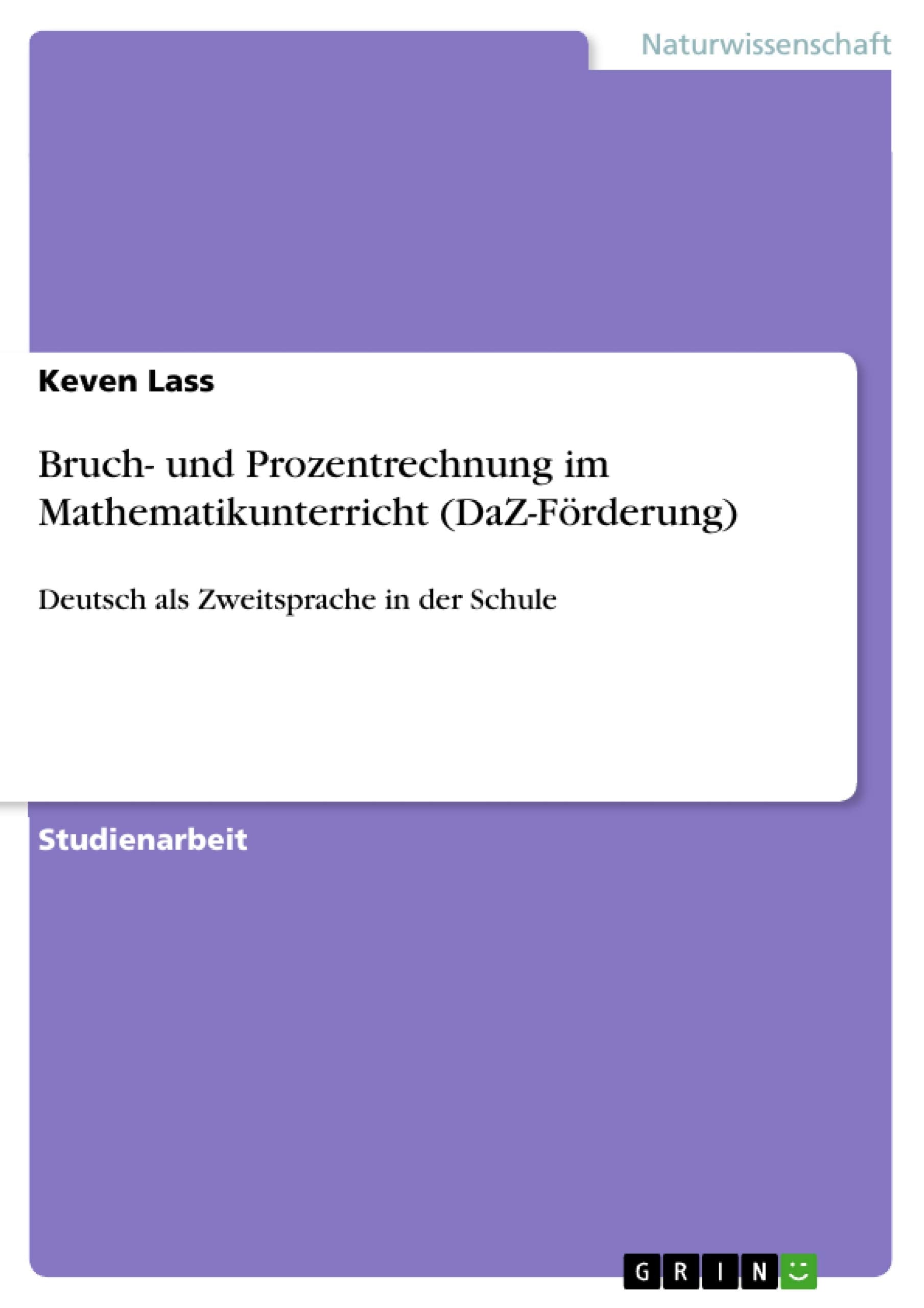 Bruch- und Prozentrechnung im Mathematikunterricht (DaZ-Förderung) Books
