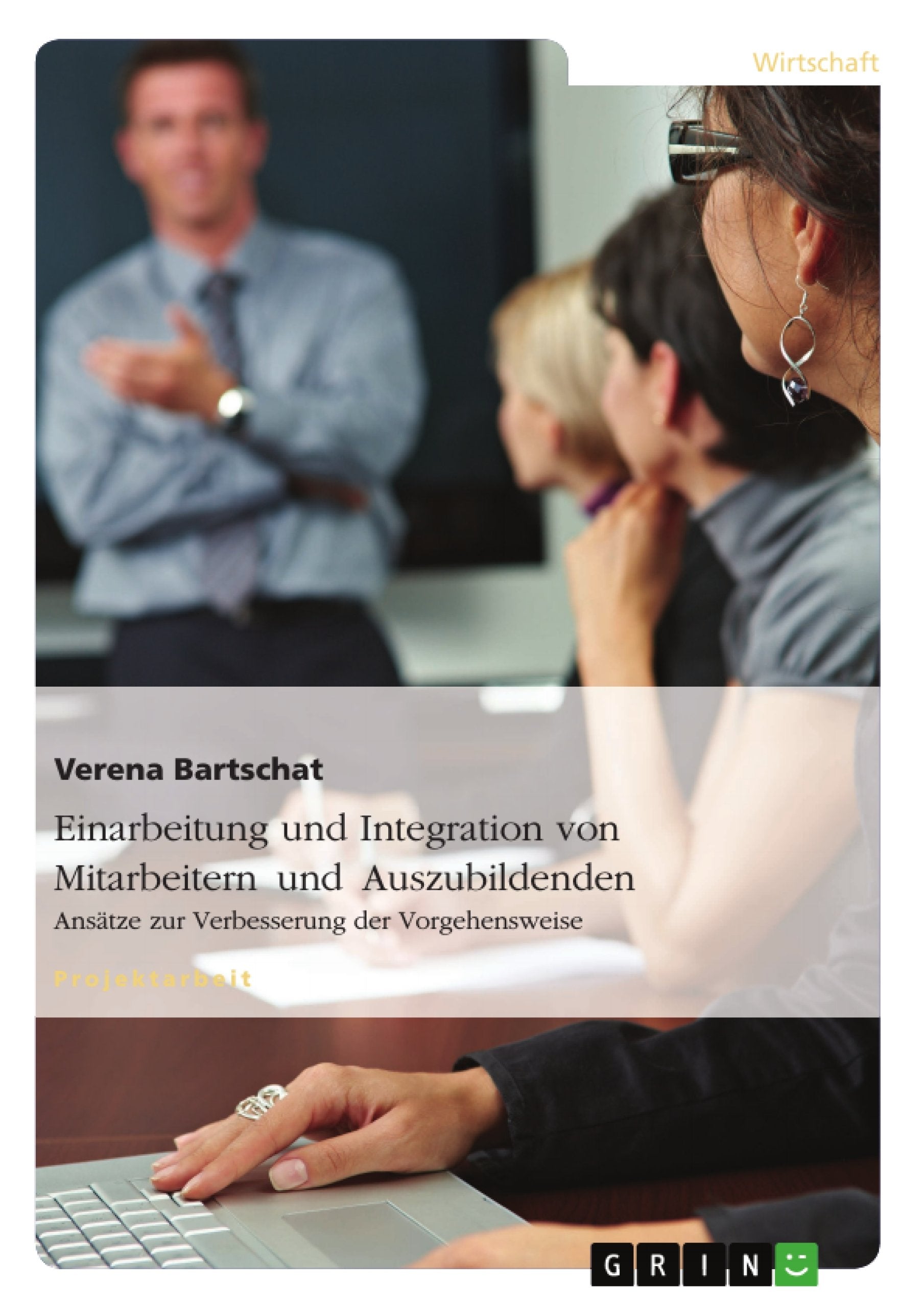 Einarbeitung und Integration von Mitarbeitern und Auszubildenden book