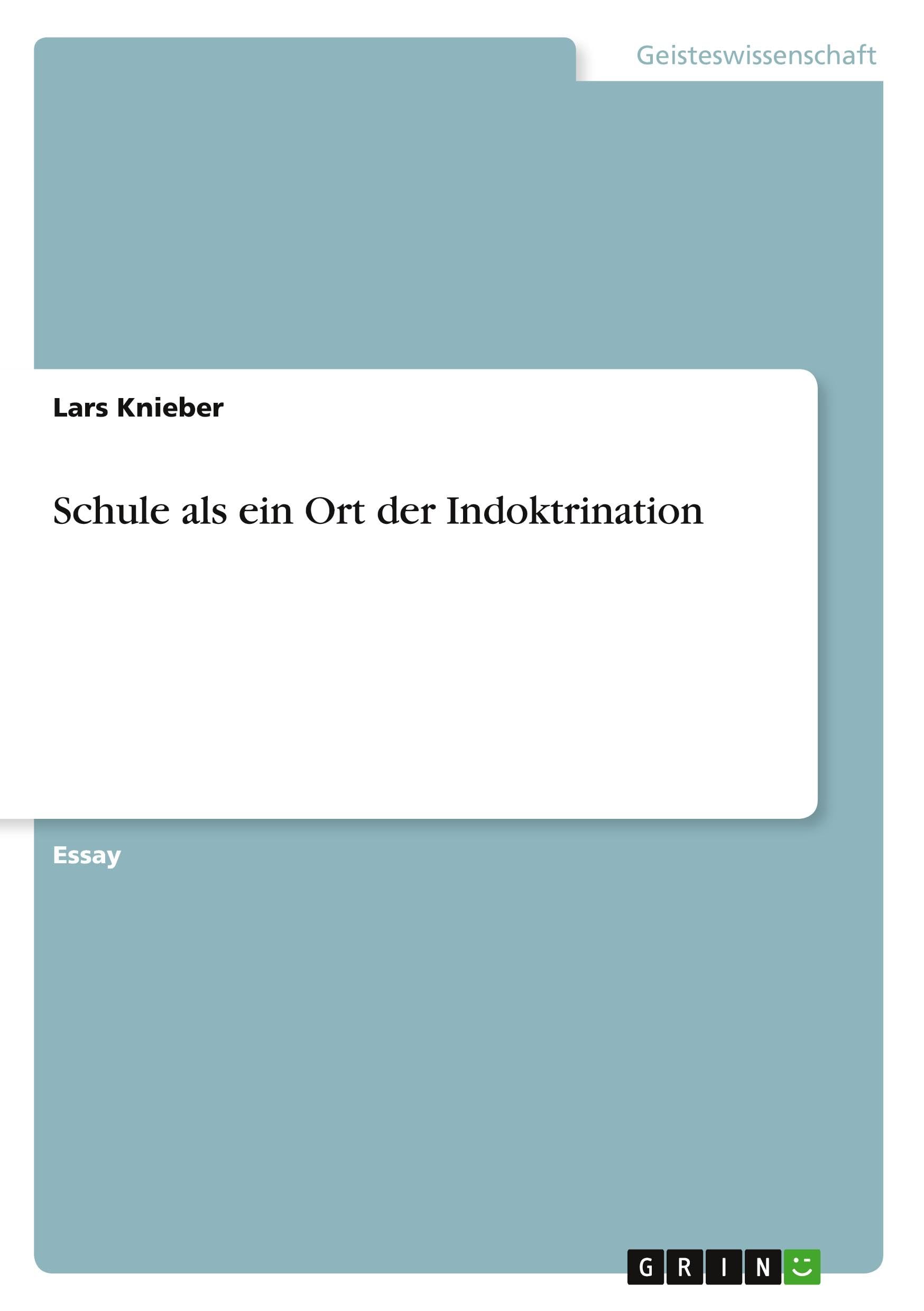 Product Image: Schule als ein Ort der Indoktrination
