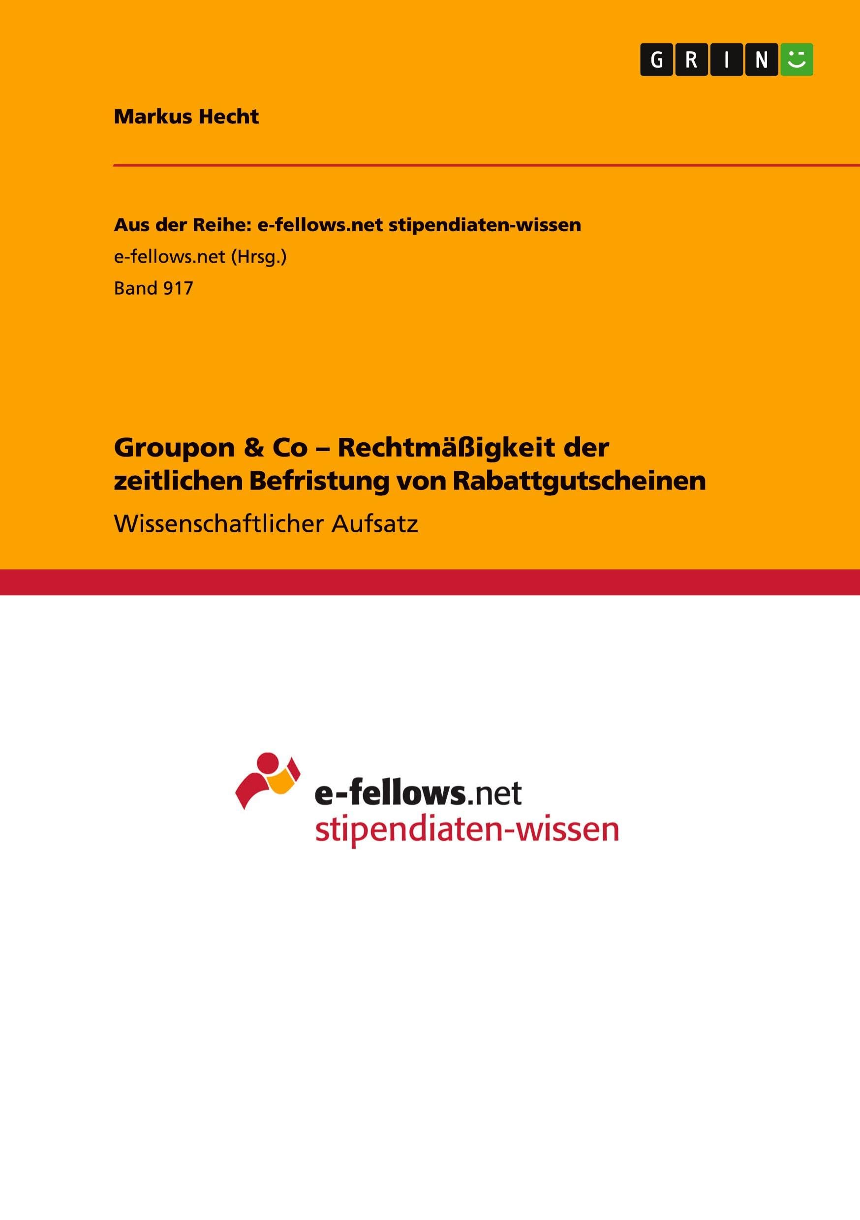 Groupon & Co - Rechtmäßigkeit der zeitlichen Befristung von Rabattgutscheinen Law