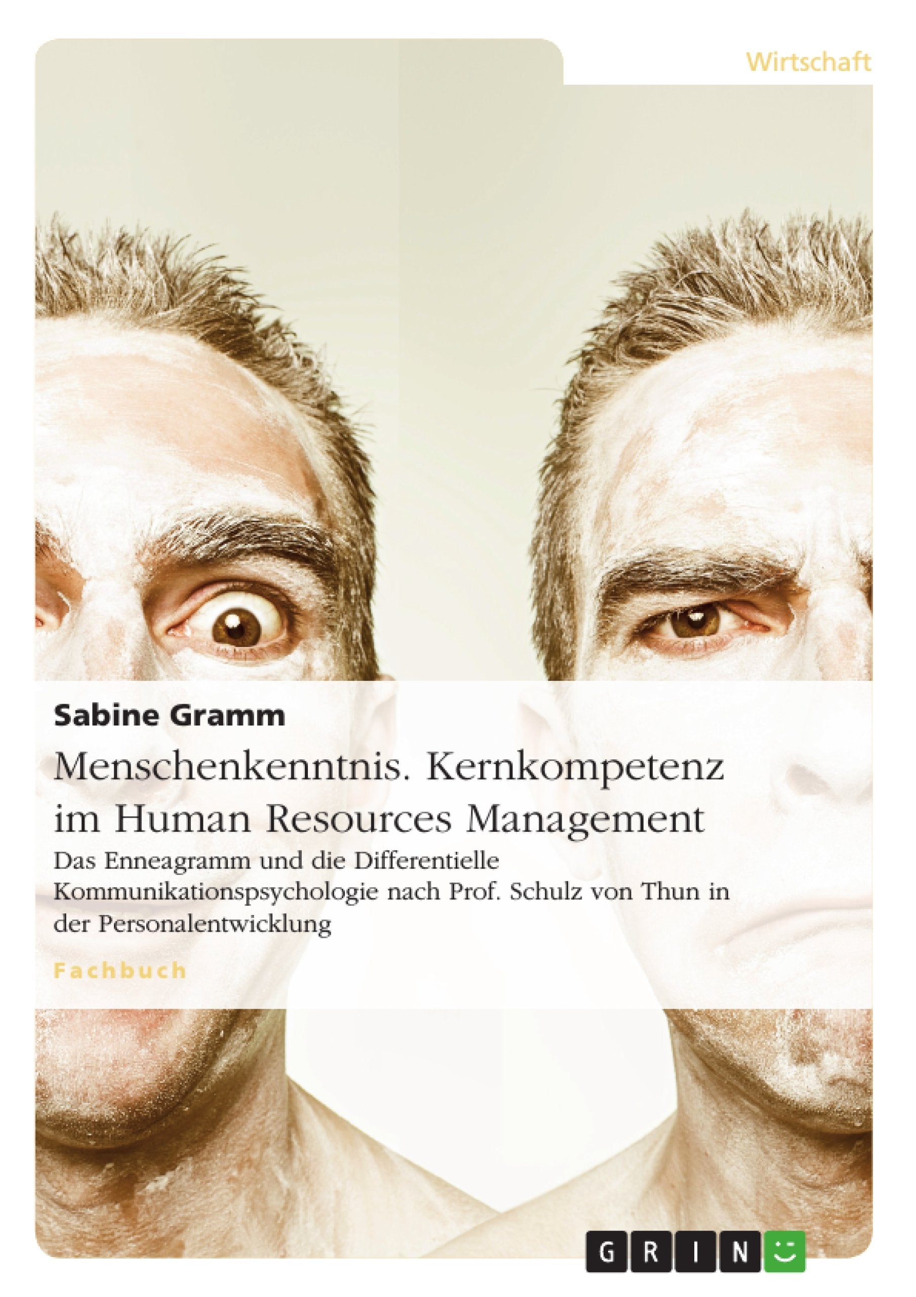 Menschenkenntnis. Kernkompetenz im Human Resources Management Law