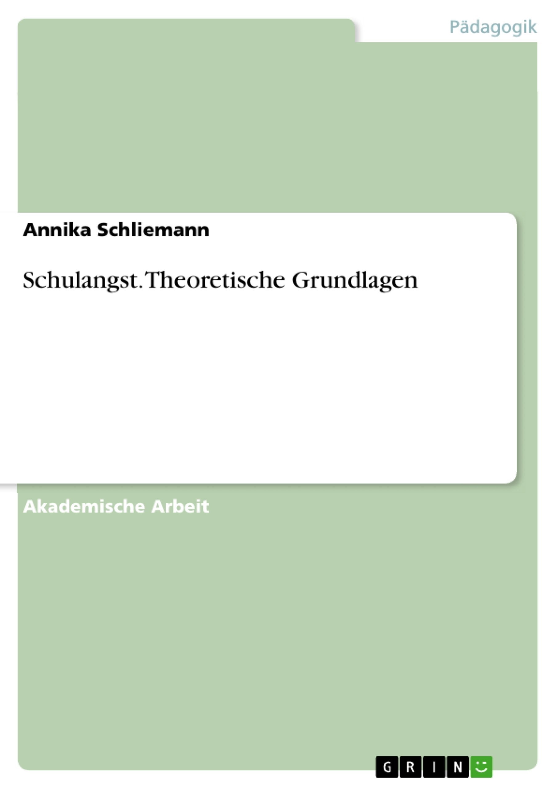 Schulangst. Theoretische Grundlagen book