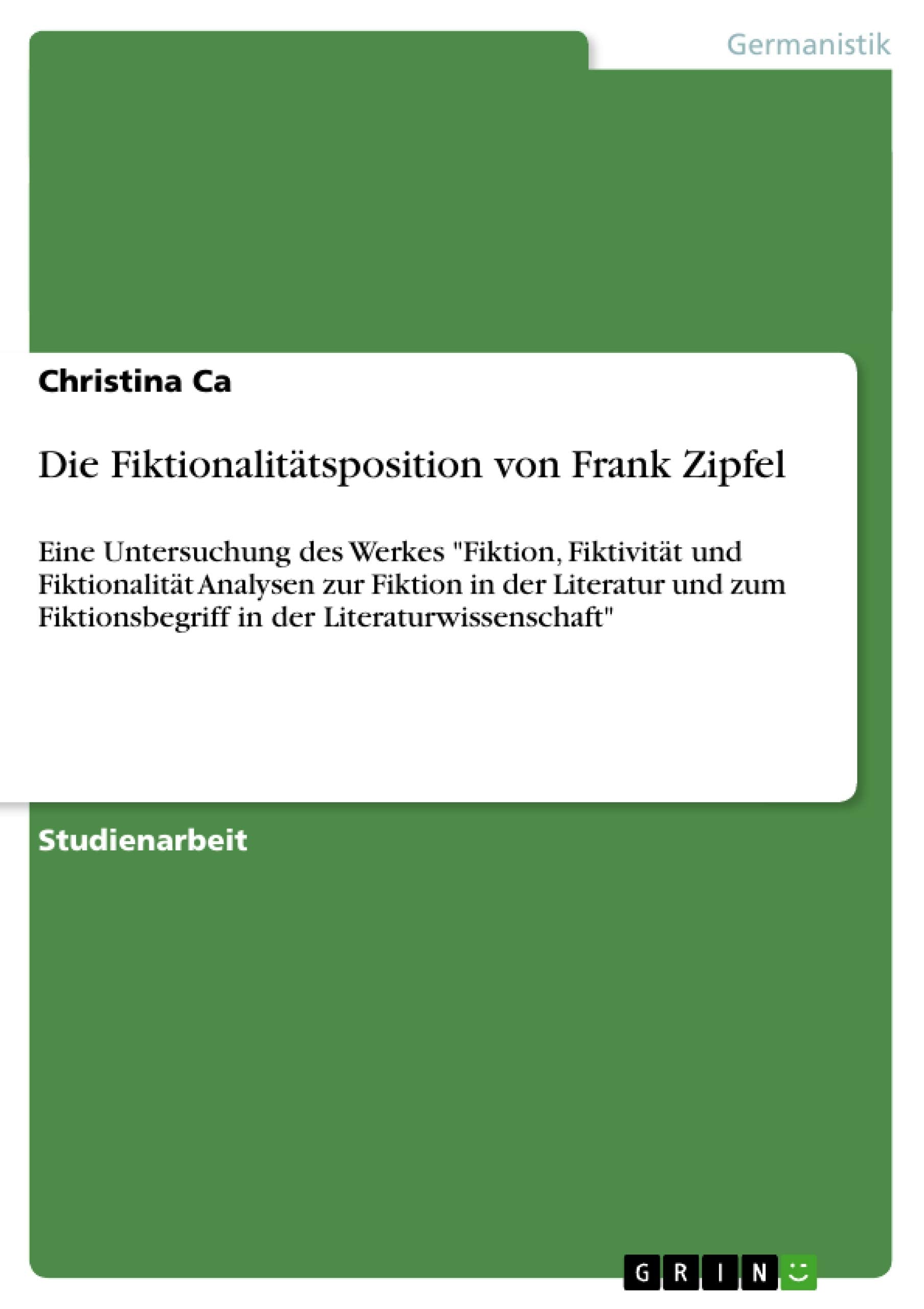 Die Fiktionalitätsposition von Frank Zipfel book