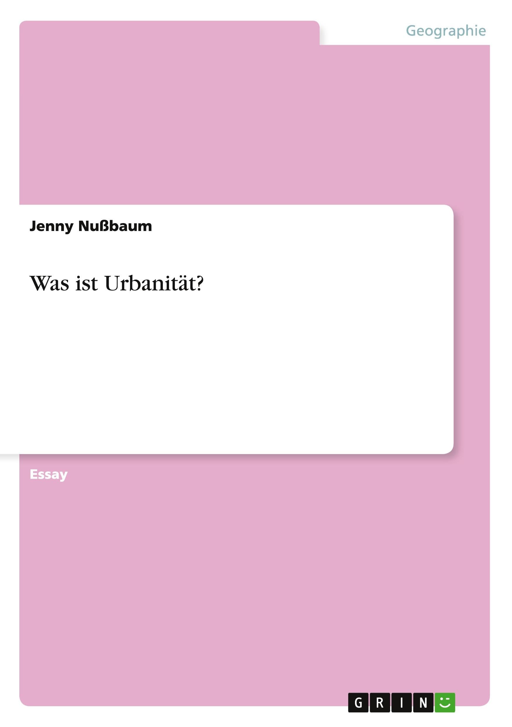 Was ist Urbanität? Geology & Geography