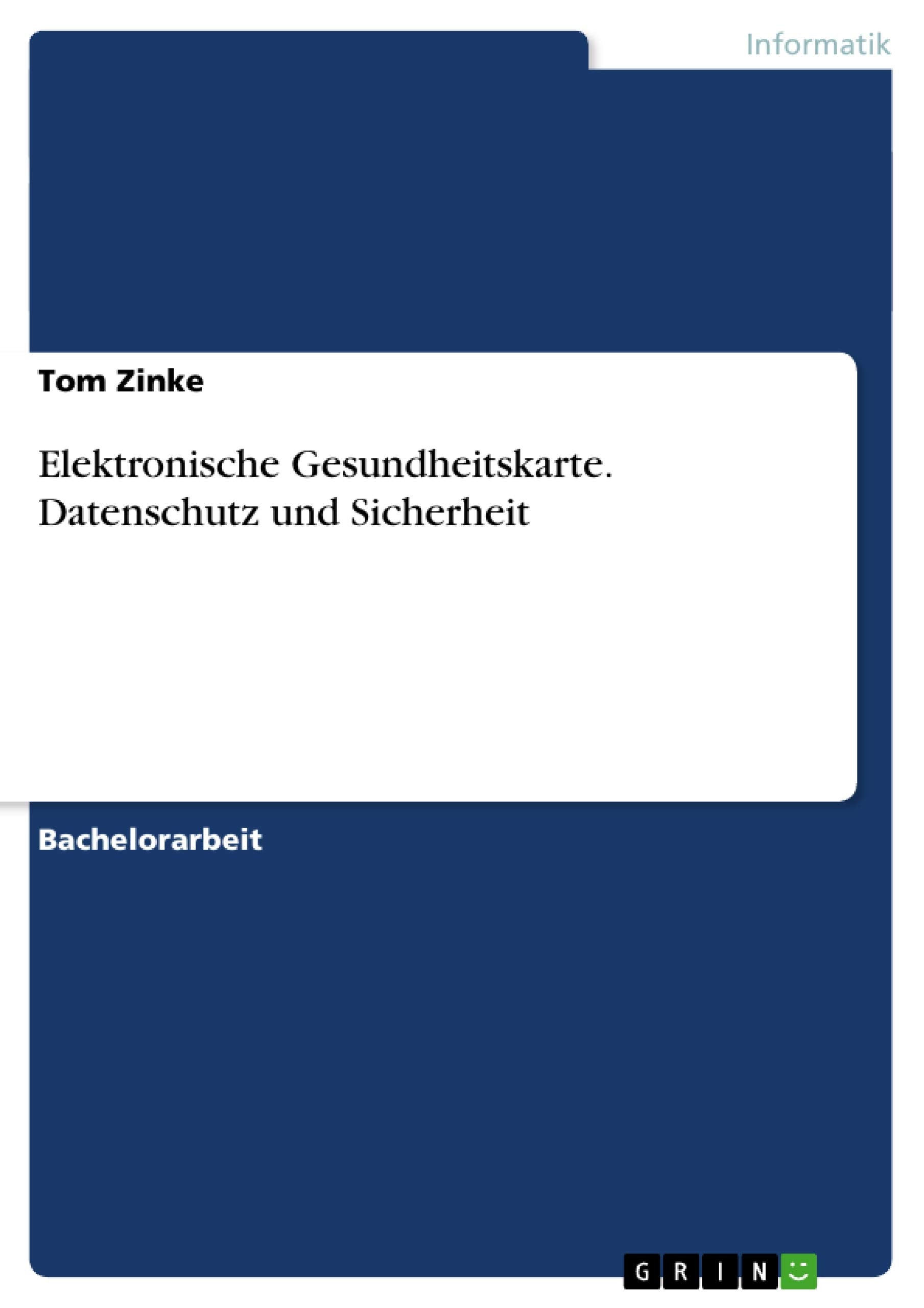 Elektronische Gesundheitskarte. Datenschutz und Sicherheit Computer Science