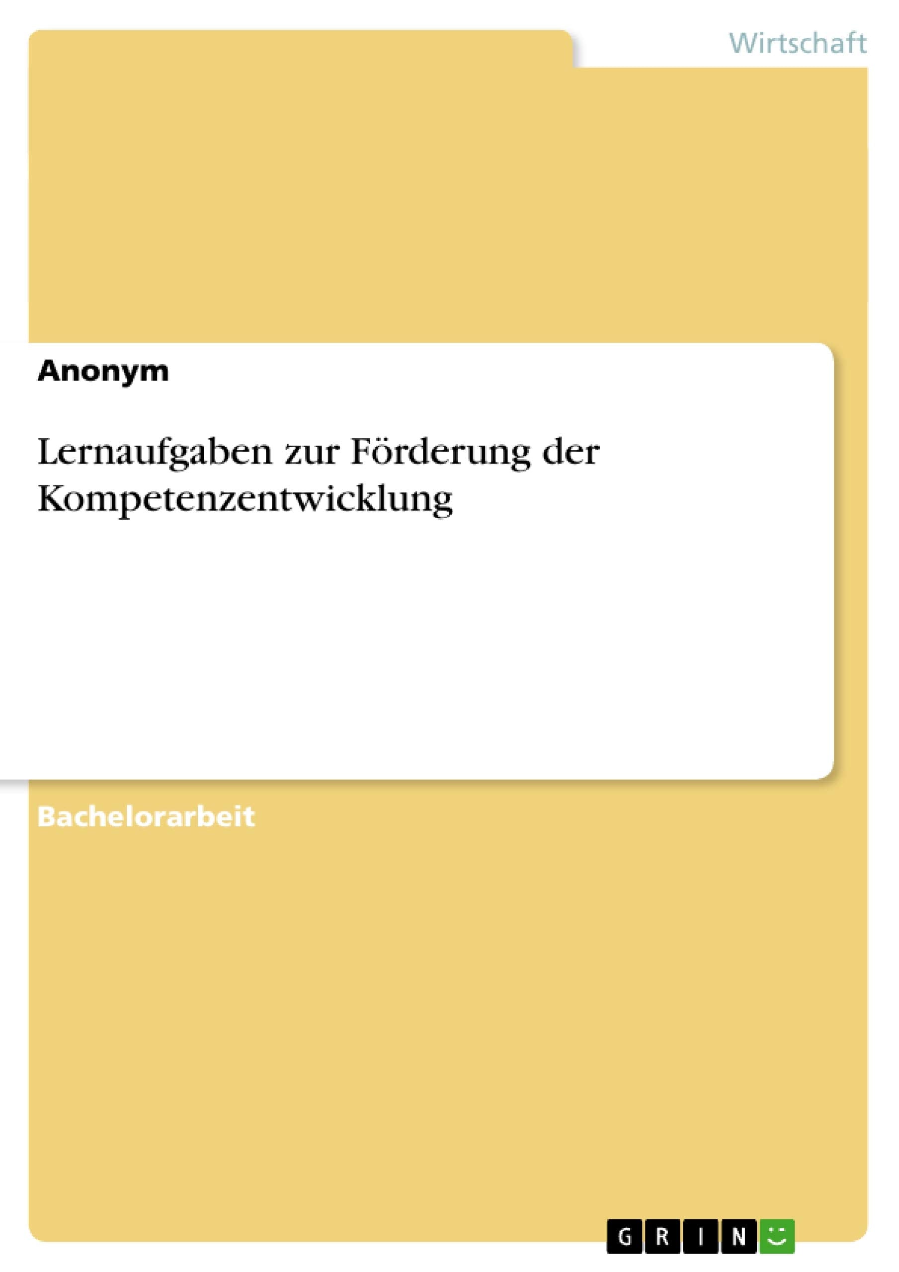 Lernaufgaben zur Förderung der Kompetenzentwicklung Business, Finance & Career