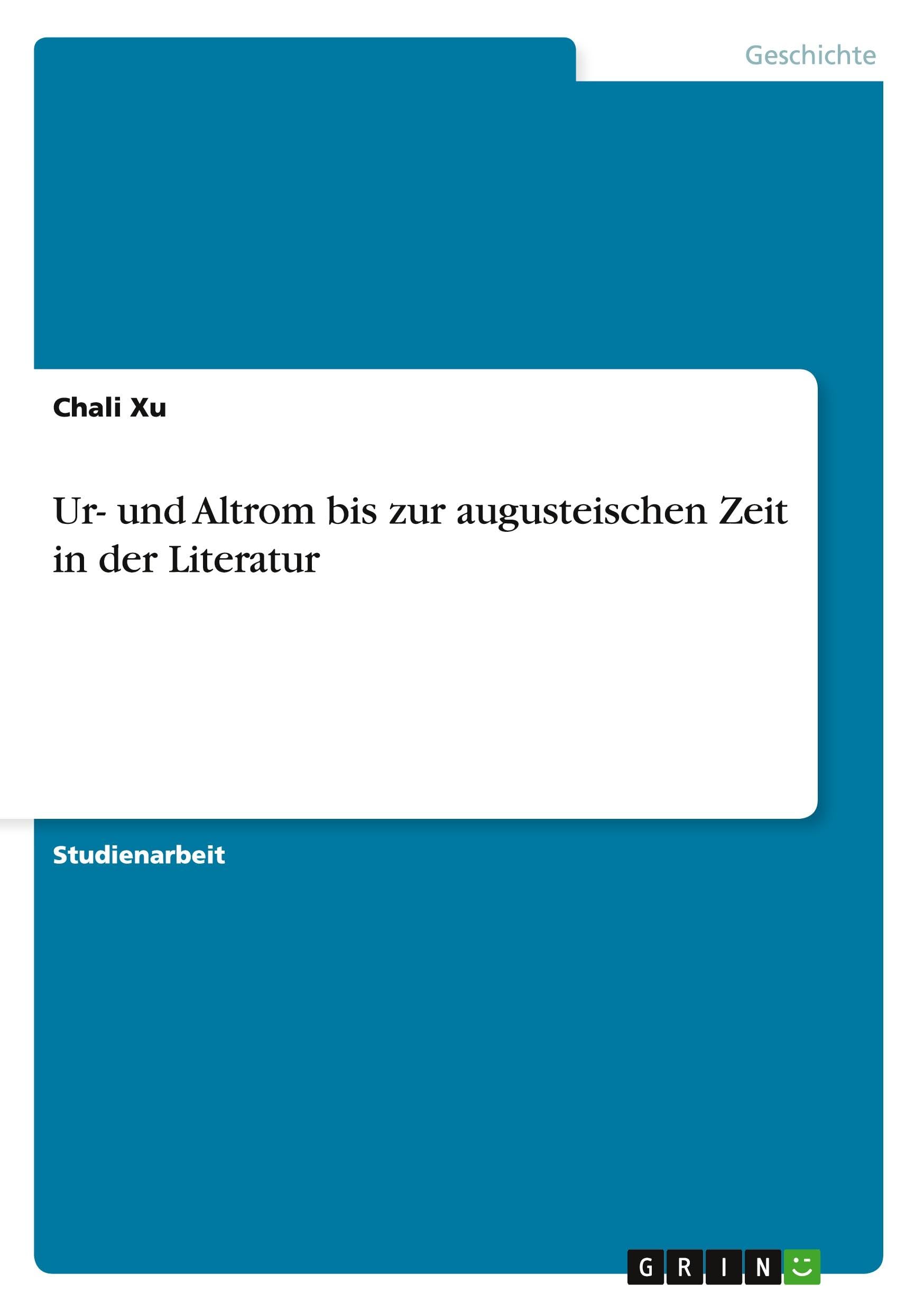 Ur- und Altrom bis zur augusteischen Zeit in der Literatur Politics & History