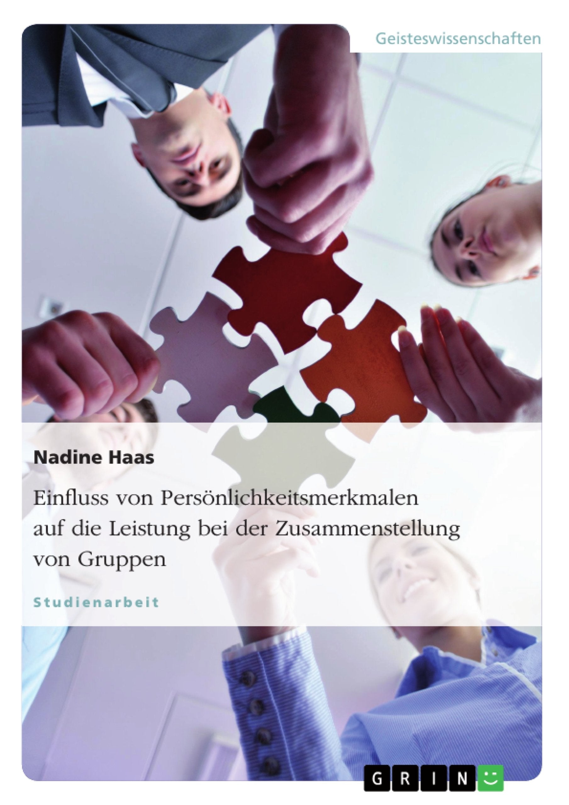 Einfluss von Persönlichkeitsmerkmalen auf die Leistung bei der Zusammenstellung von Gruppen Psychology