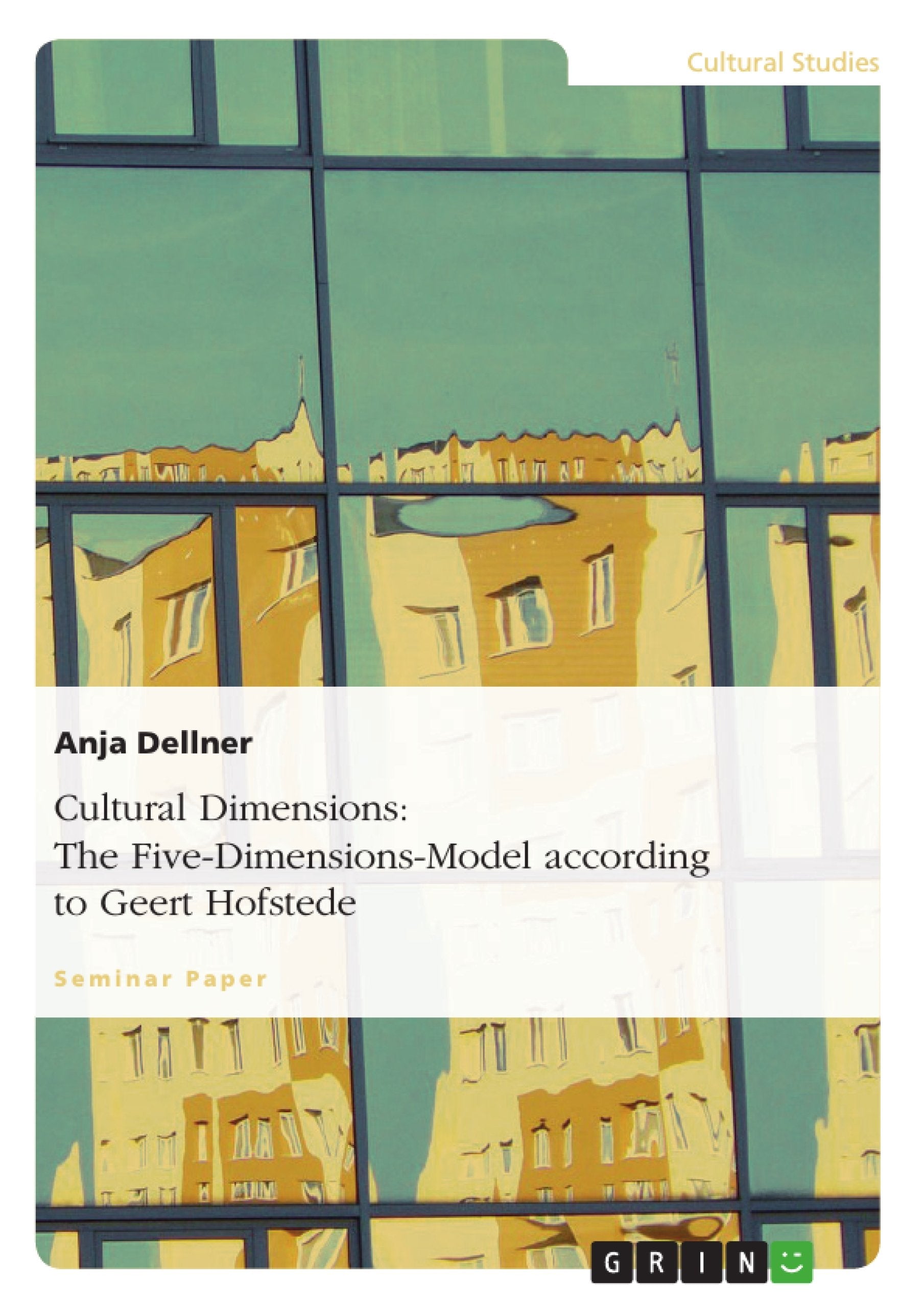 Cultural Dimensions: The Five-Dimensions-Model according to Geert Hofstede book