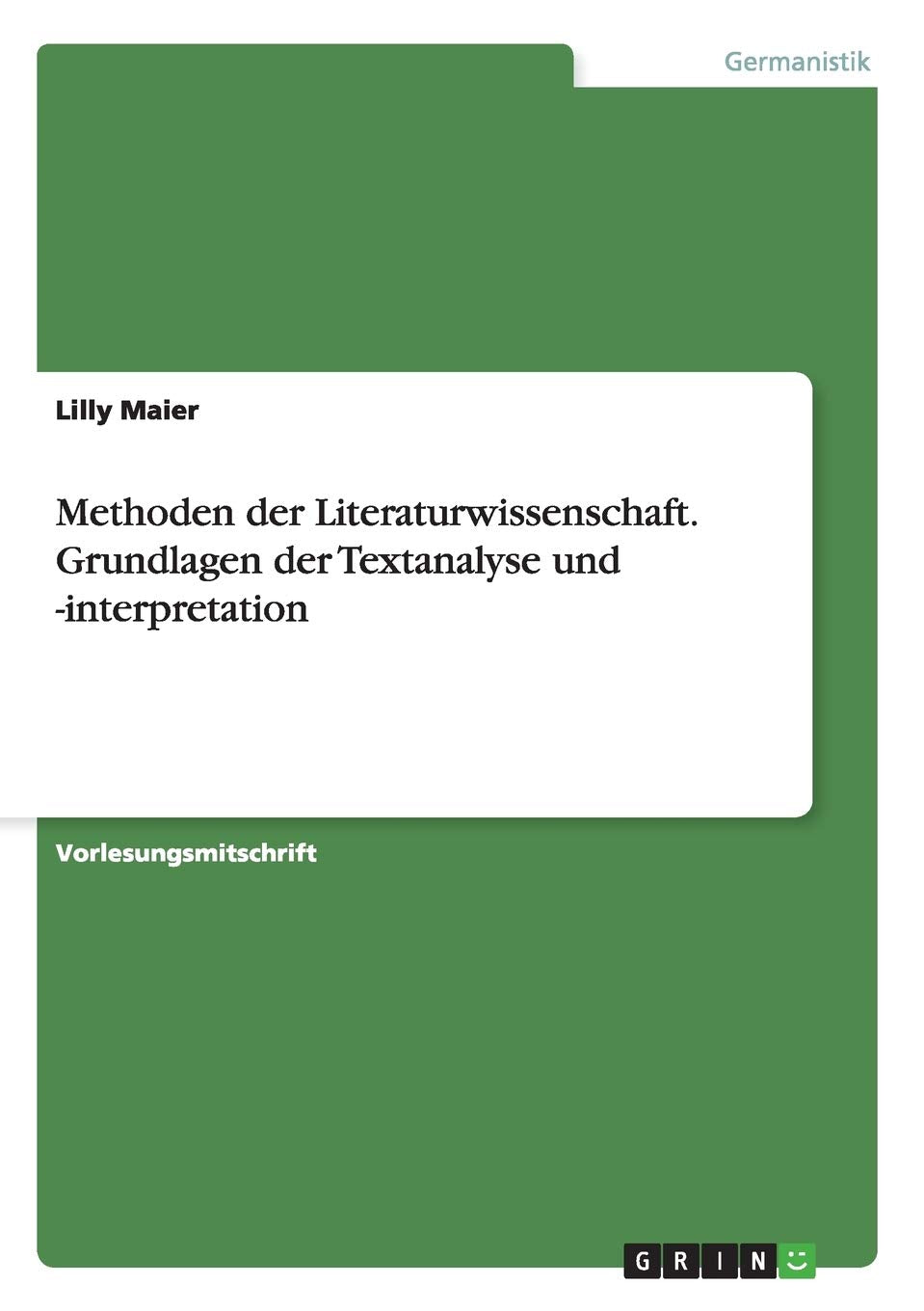 Methoden der Literaturwissenschaft. Grundlagen der Textanalyse und -interpretation Contemporary literature