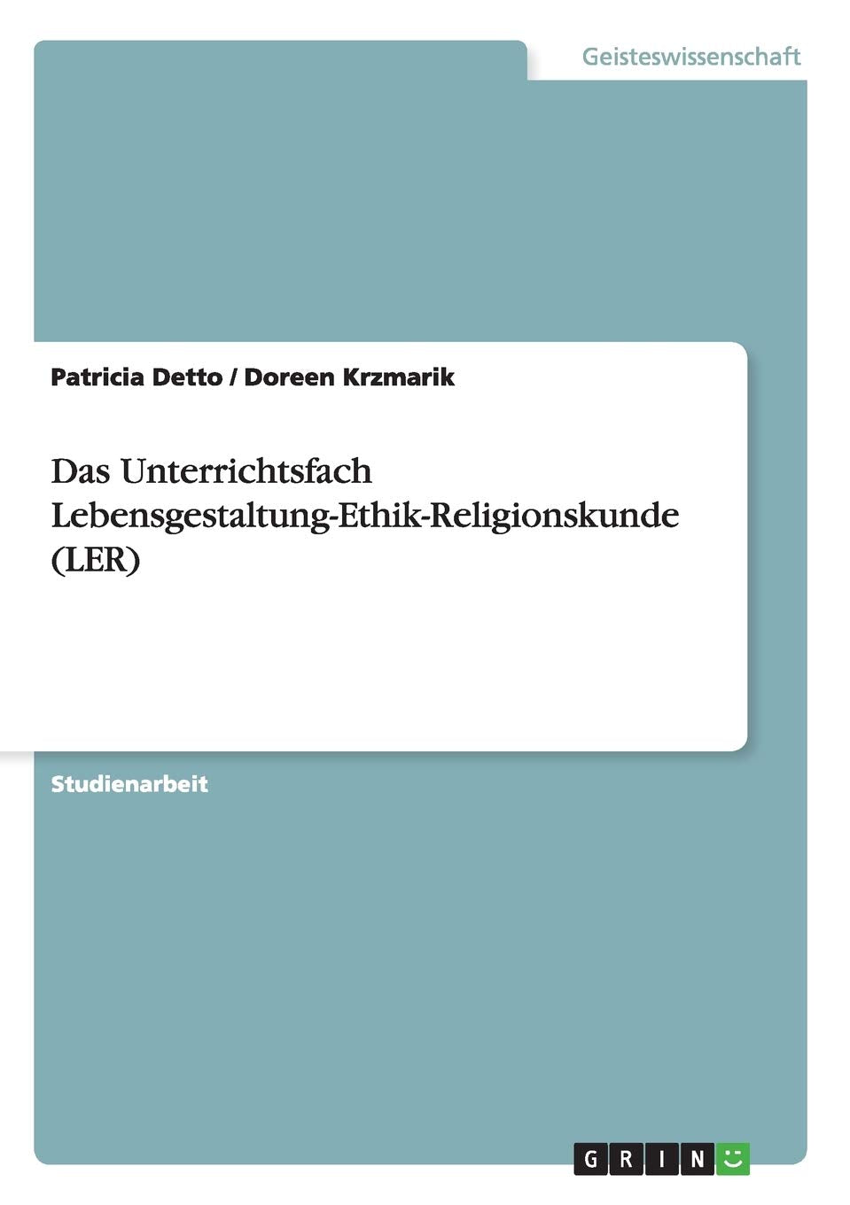 Das Unterrichtsfach Lebensgestaltung-Ethik-Religionskunde (LER) Philosophy