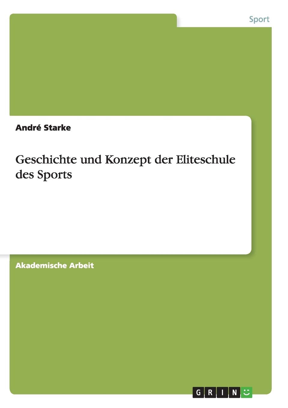 Geschichte und Konzept der Eliteschule des Sports Reference Books