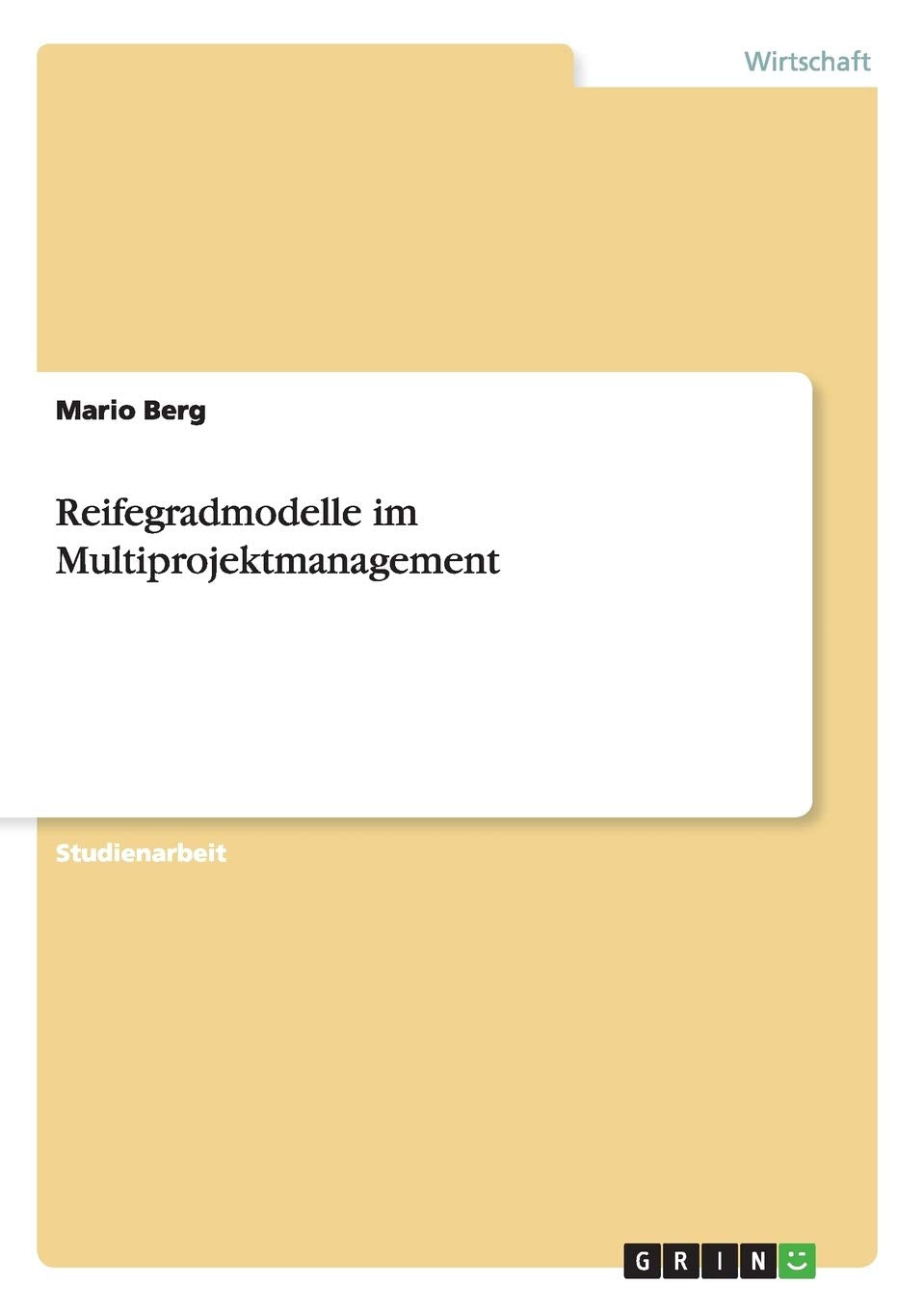 Reifegradmodelle im Multiprojektmanagement Law