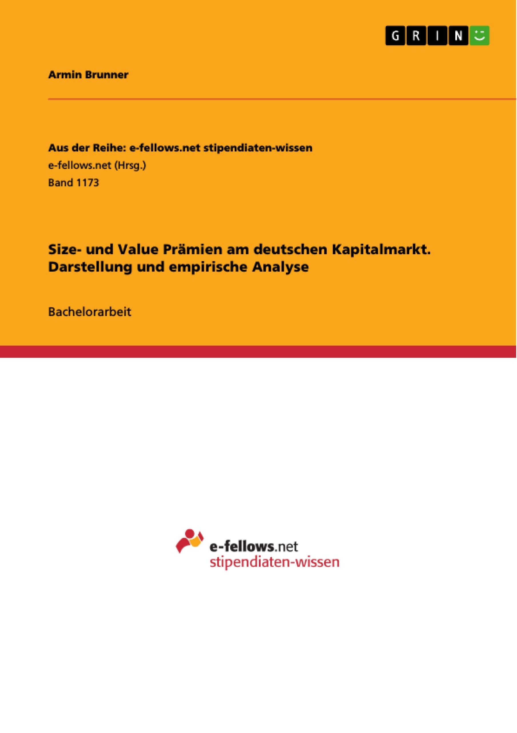 Size- und Value Prämien am deutschen Kapitalmarkt. Darstellung und empirische Analyse Law