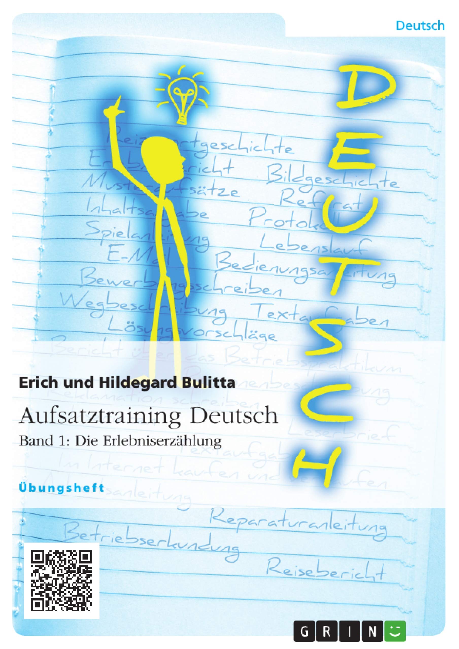 Aufsatztraining Deutsch - Band 1: Die Erlebniserzählung Study Guides