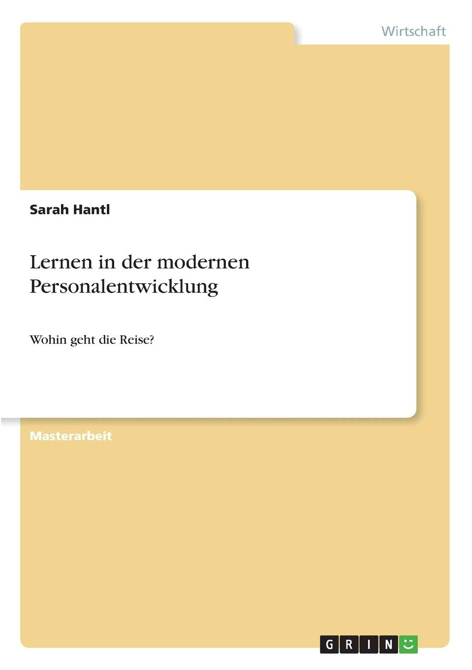 Lernen in der modernen Personalentwicklung: Wohin geht die Reise? Law