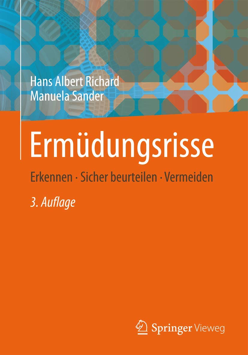 Ermüdungsrisse: Erkennen, sicher beurteilen, vermeiden Business & Technology