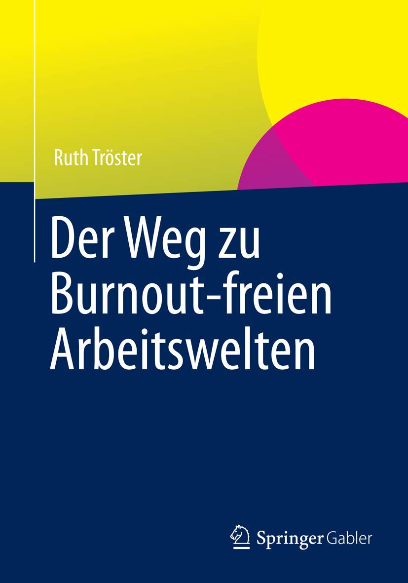 Der Weg zu Burnout-freien Arbeitswelten Law