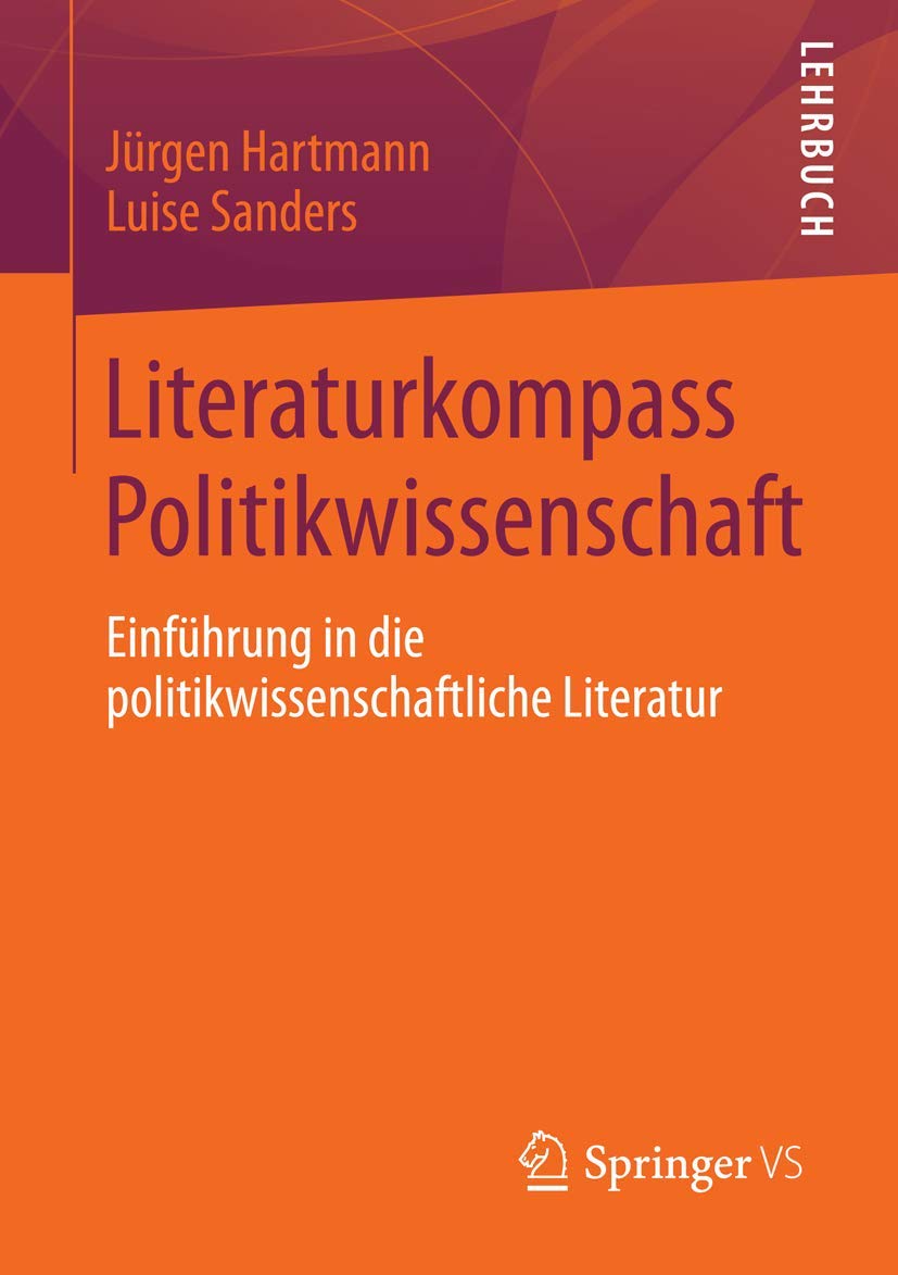 Literaturkompass Politikwissenschaft: Einführung in die politikwissenschaftliche Literatur Law