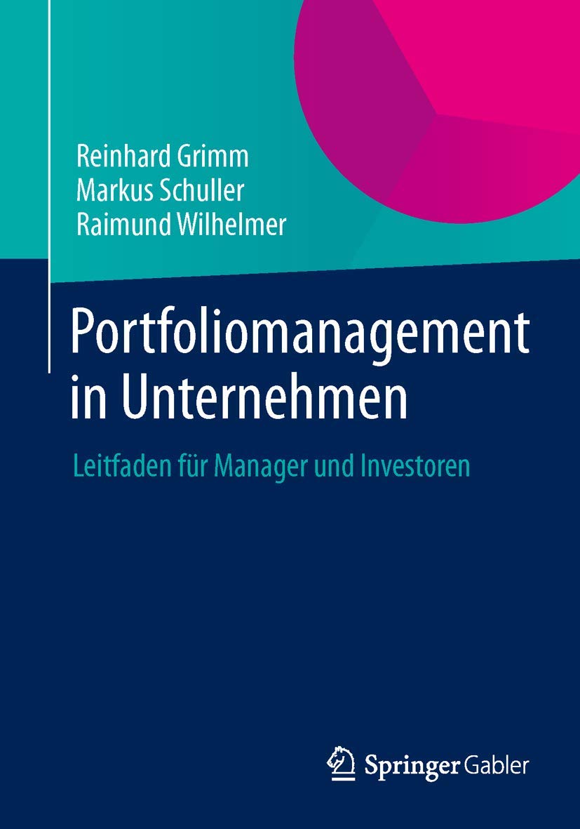 Portfoliomanagement in Unternehmen: Leitfaden für Manager und Investoren Law