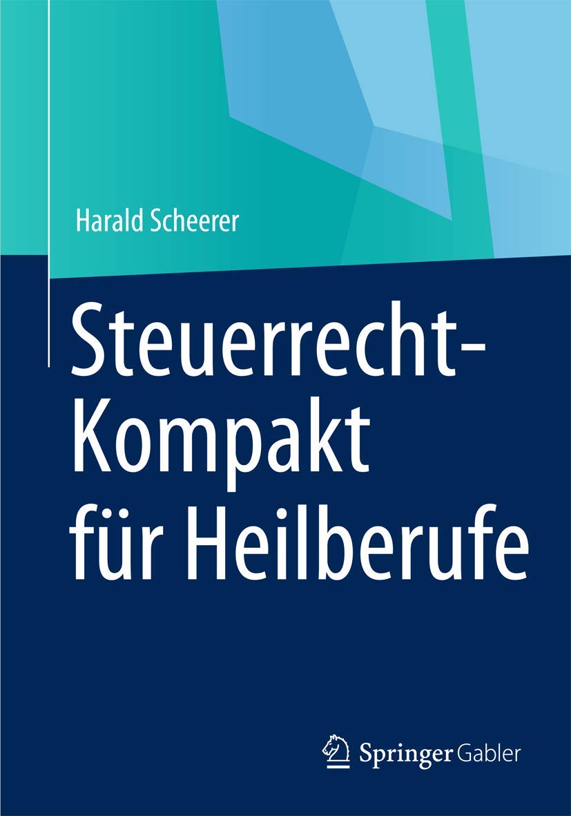 Steuerrecht-Kompakt für Heilberufe Law