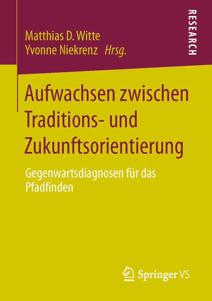 Aufwachsen zwischen Traditions- und Zukunftsorientierung book