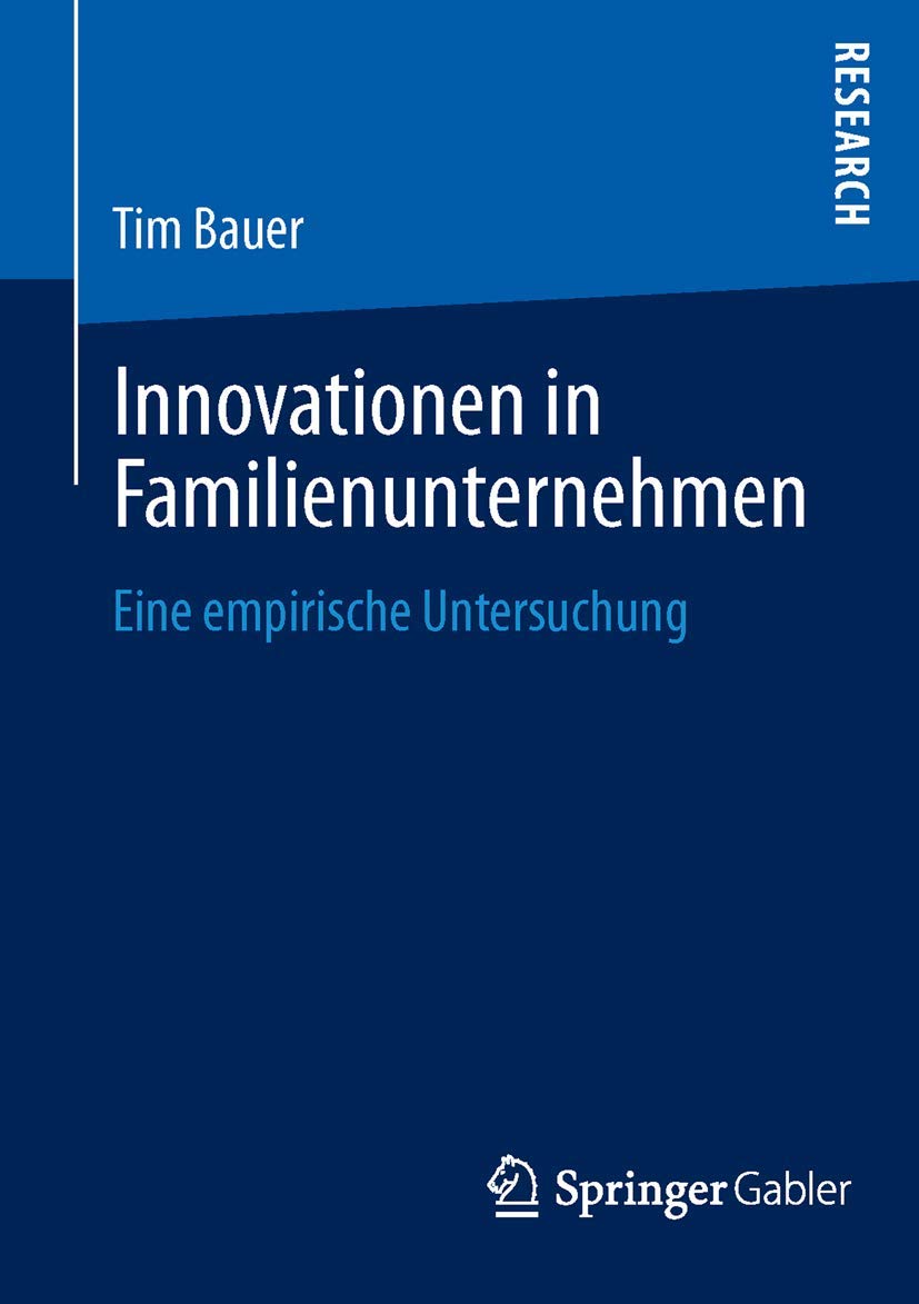 Innovationen in Familienunternehmen: Eine Empirische Untersuchung Law