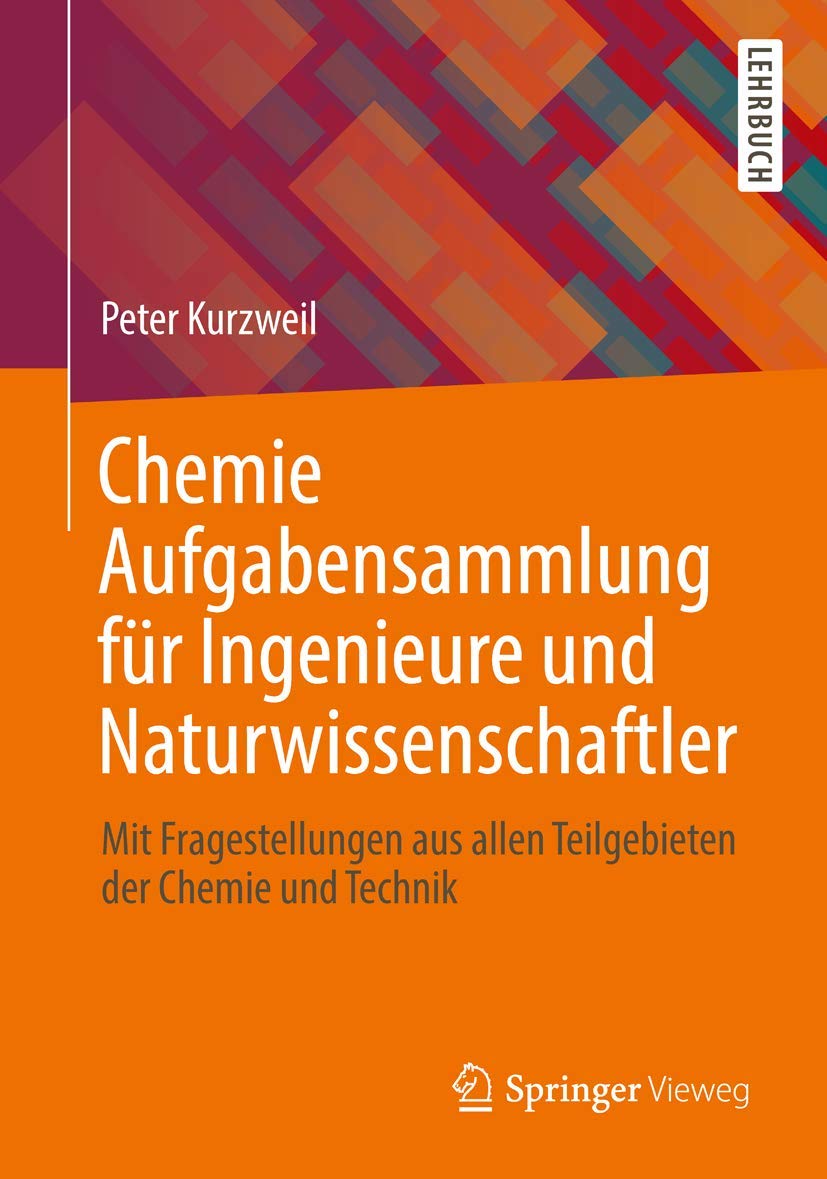 Chemie Aufgabensammlung für Ingenieure und Naturwissenschaftler Medicine