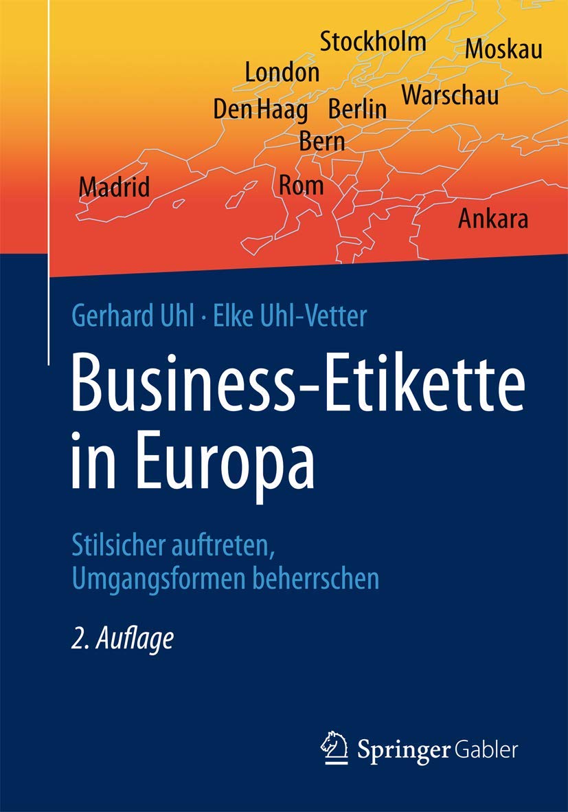 Business-Etikette in Europa: Stilsicher auftreten, Umgangsformen beherrschen Law