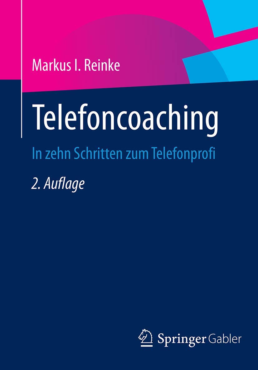 Telefoncoaching: In zehn Schritten zum Telefonprofi Law
