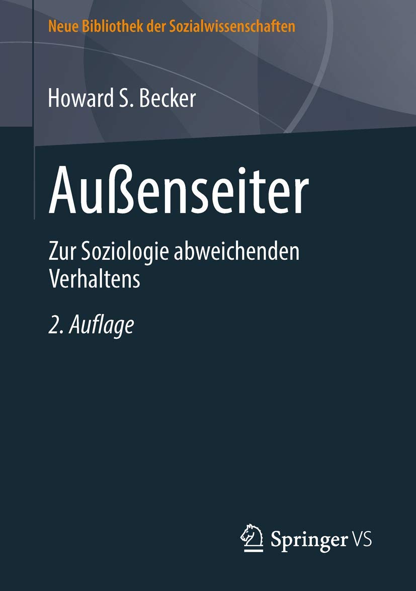 Außenseiter: Zur Soziologie abweichenden Verhaltens (Neue Bibliothek der Sozialwissenschaften) Law