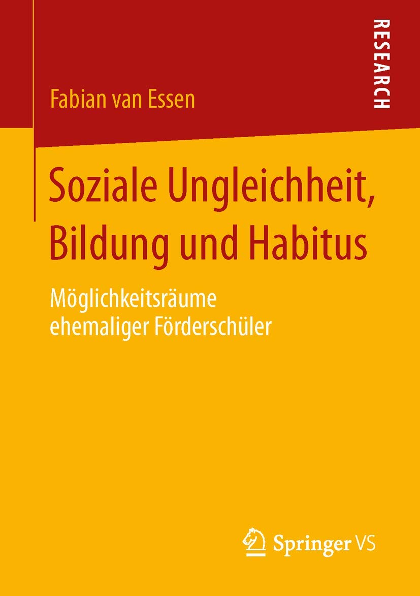 Soziale Ungleichheit, Bildung und Habitus: Möglichkeitsräume ehemaliger Förderschüler Law
