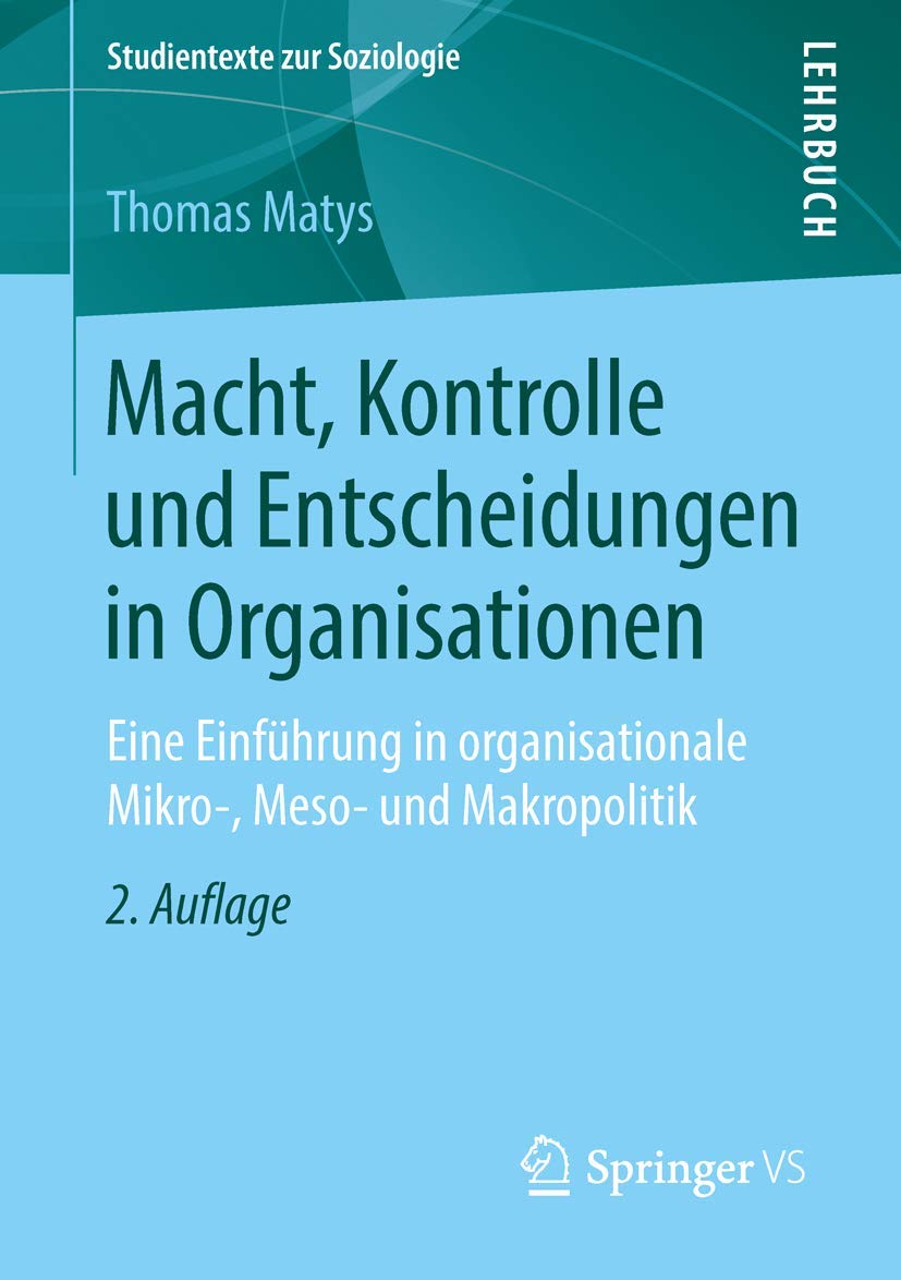 Macht, Kontrolle und Entscheidungen in Organisationen book