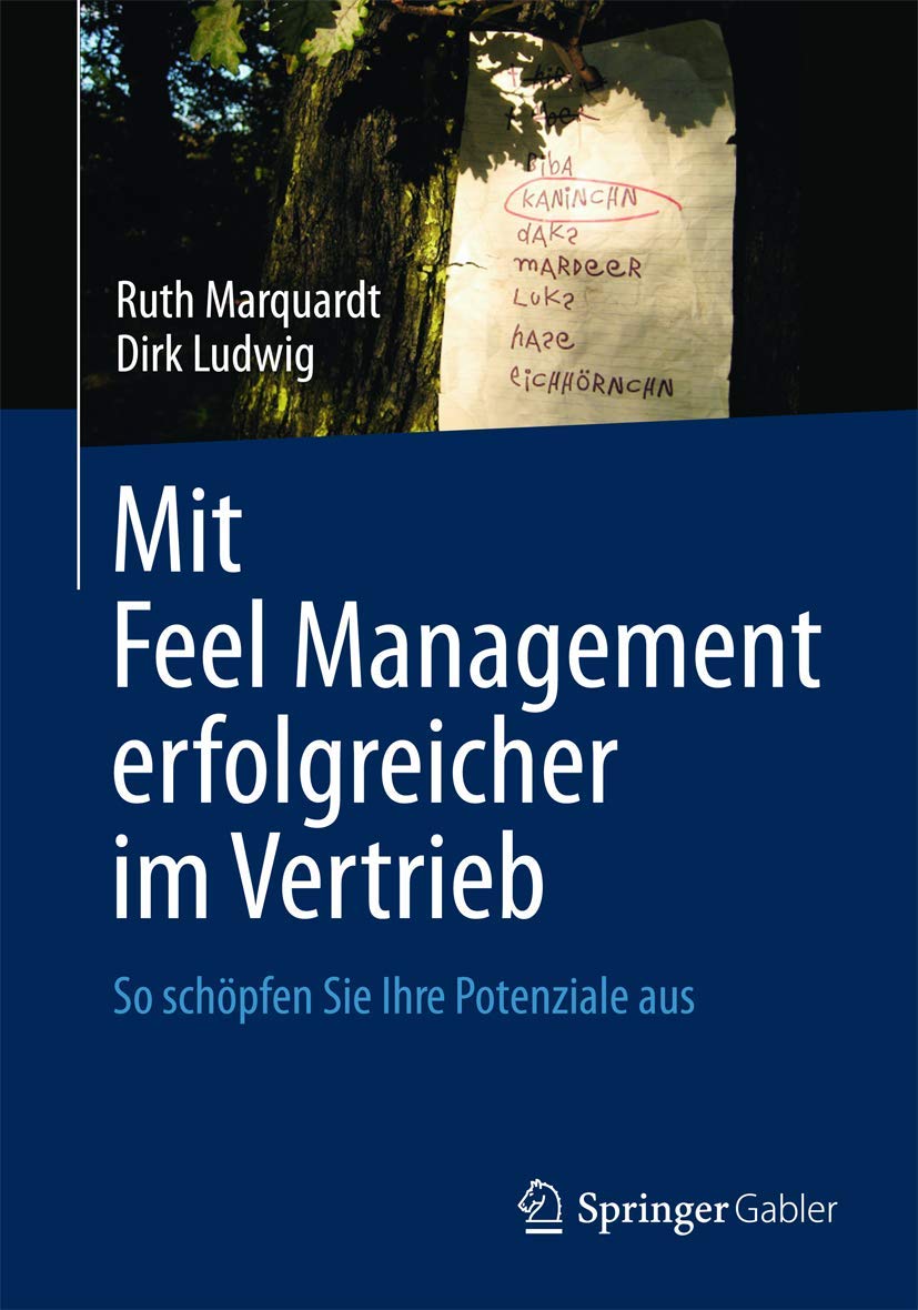 Mit Feel Management erfolgreicher im Vertrieb: So schöpfen Sie Ihre Potenziale aus Law