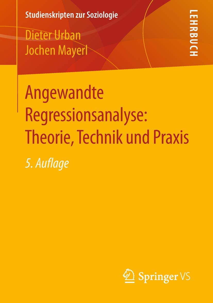 Angewandte Regressionsanalyse: Theorie, Technik und Praxis Law