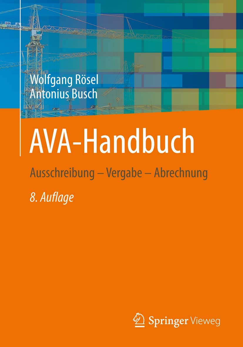 AVA-Handbuch: Ausschreibung - Vergabe - Abrechnung Business, Finance & Career