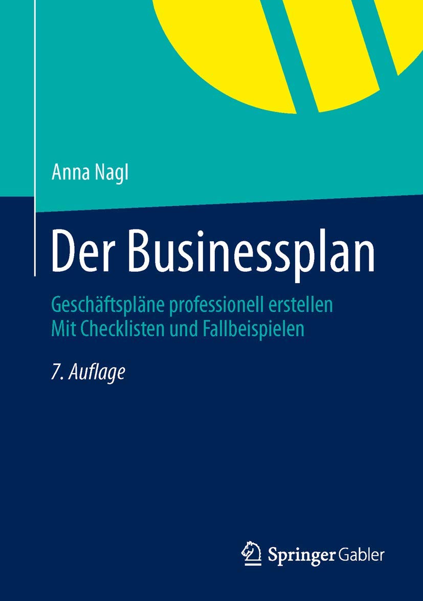 Der Businessplan: Geschäftspläne professionell erstellen Mit Checklisten und Fallbeispielen Law