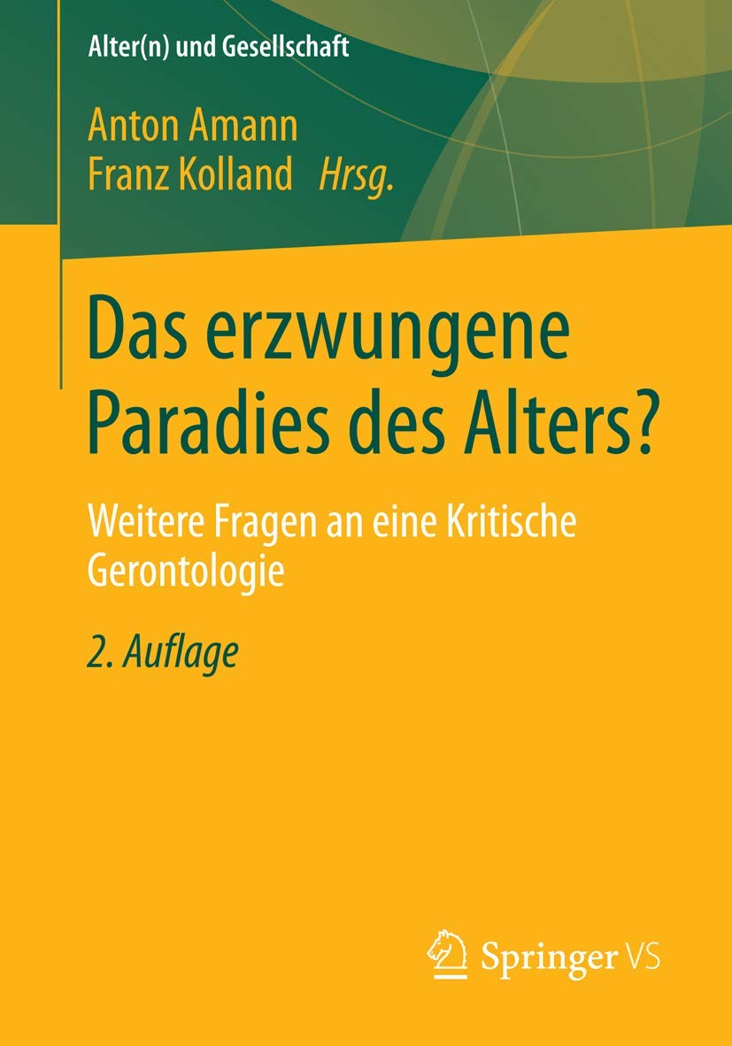 Das erzwungene Paradies des Alters? Law
