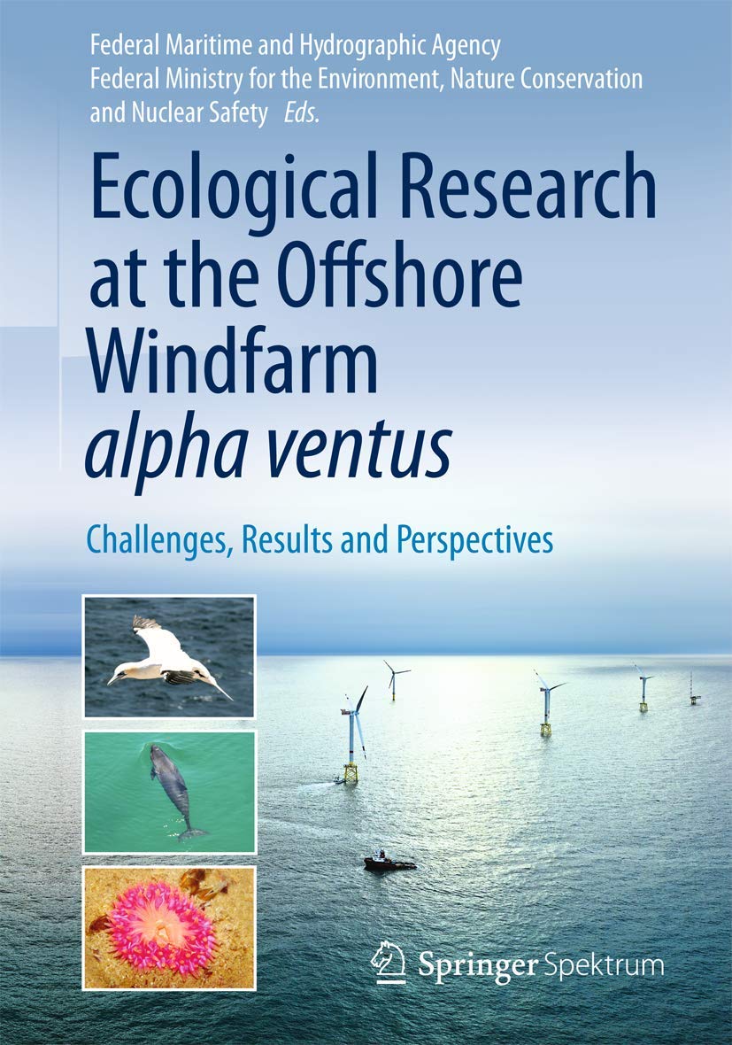 Ecological Research at the Offshore Windfarm alpha ventus: Challenges, Results and Perspectives Geology & Geography