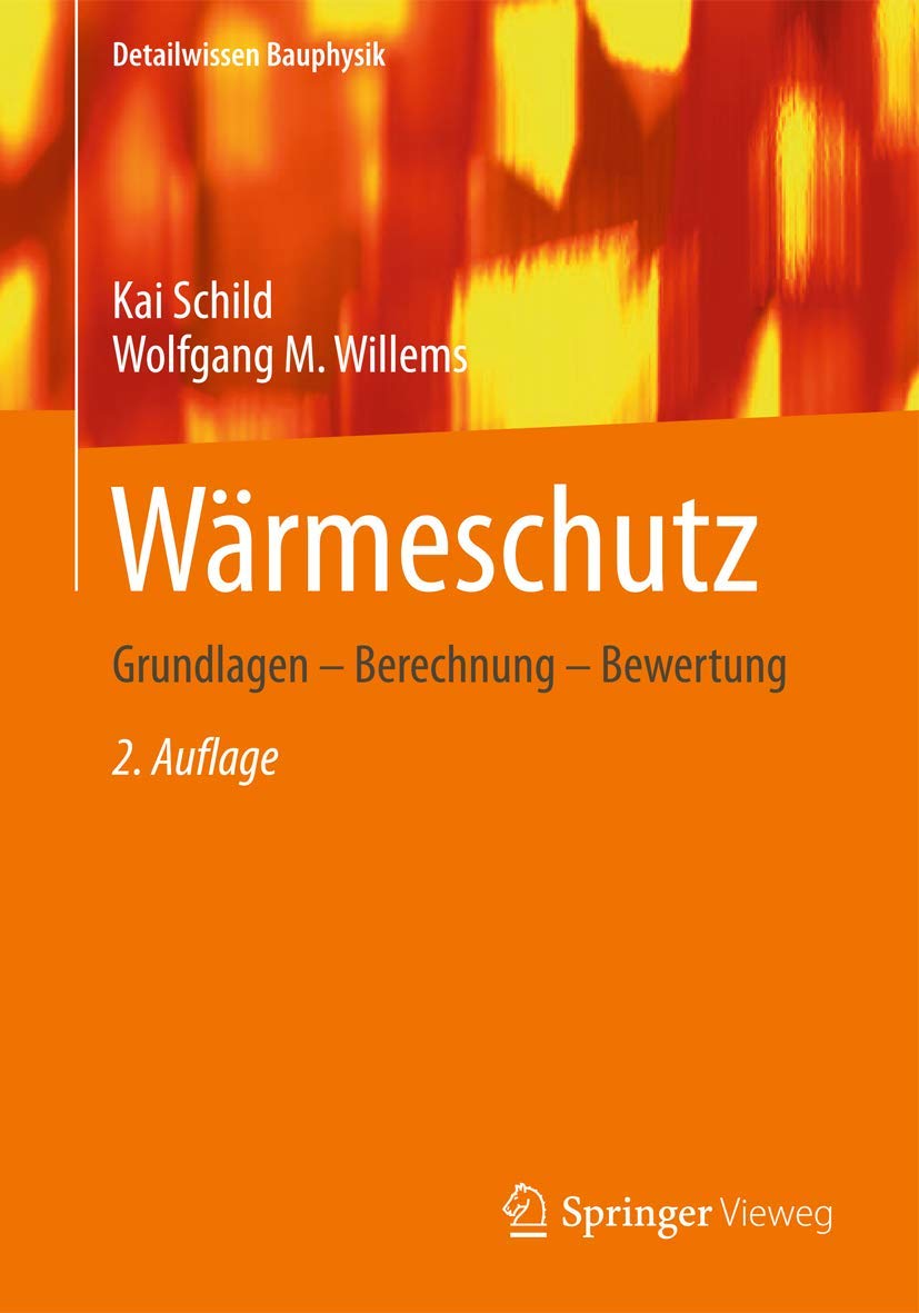 Wärmeschutz: Grundlagen - Berechnung - Bewertung (Detailwissen Bauphysik) Business, Finance & Career