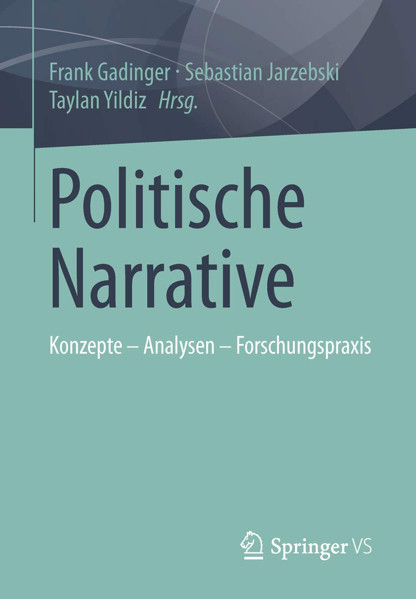 Politische Narrative: Konzepte - Analysen - Forschungspraxis Law