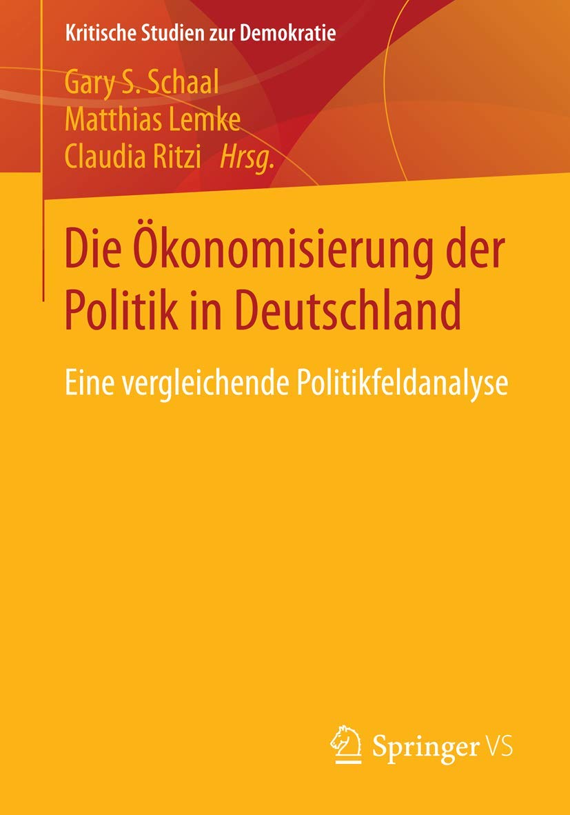 Die Ökonomisierung der Politik in Deutschland Law