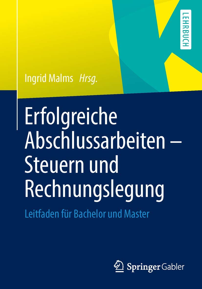 Erfolgreiche Abschlussarbeiten - Steuern und Rechnungslegung book