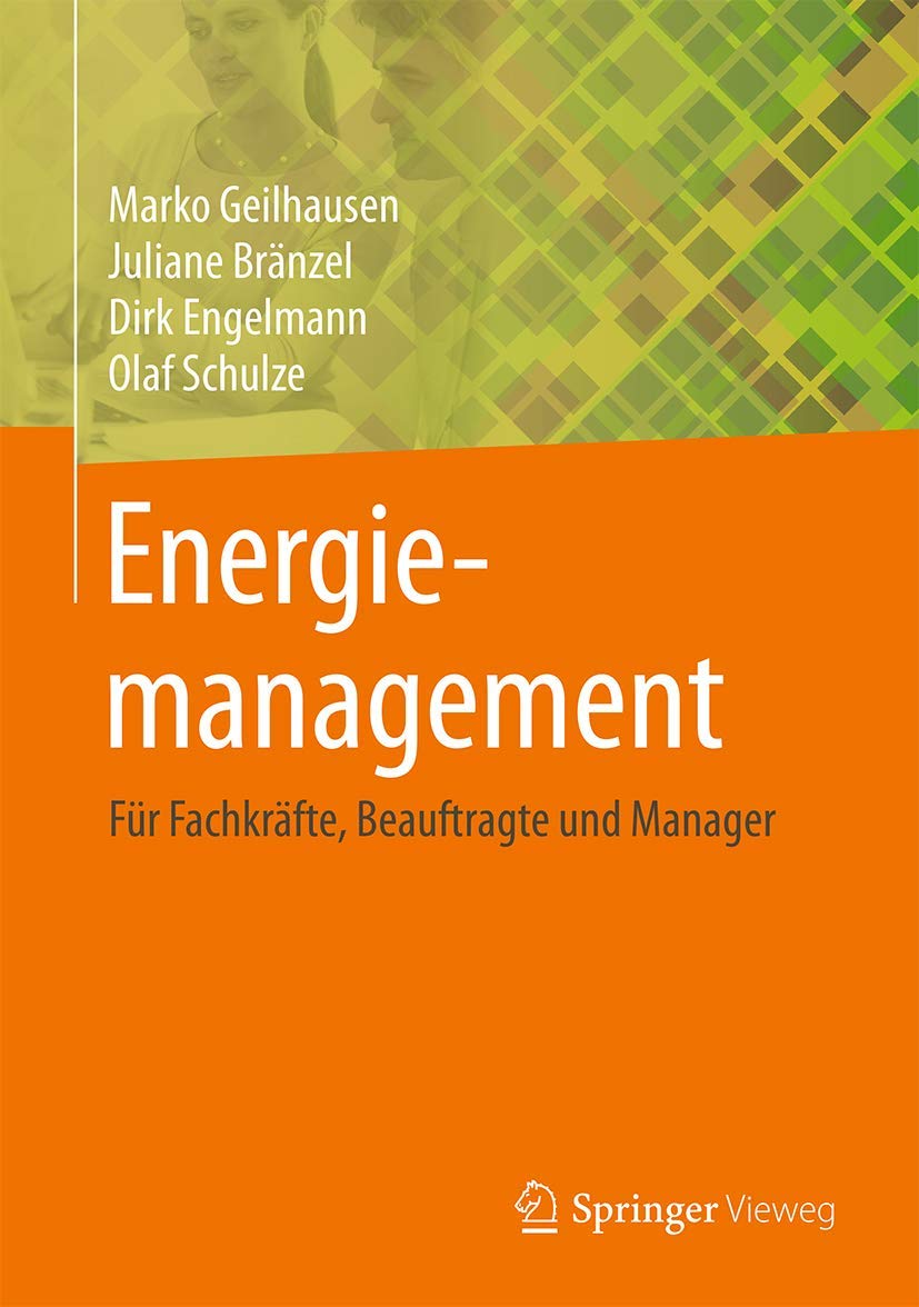 Energiemanagement: Für Fachkräfte, Beauftragte und Manager Law